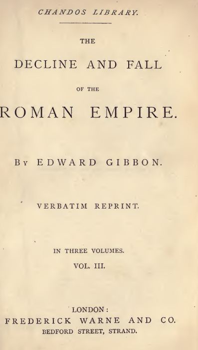 The decline and fall of the Roman Empire 