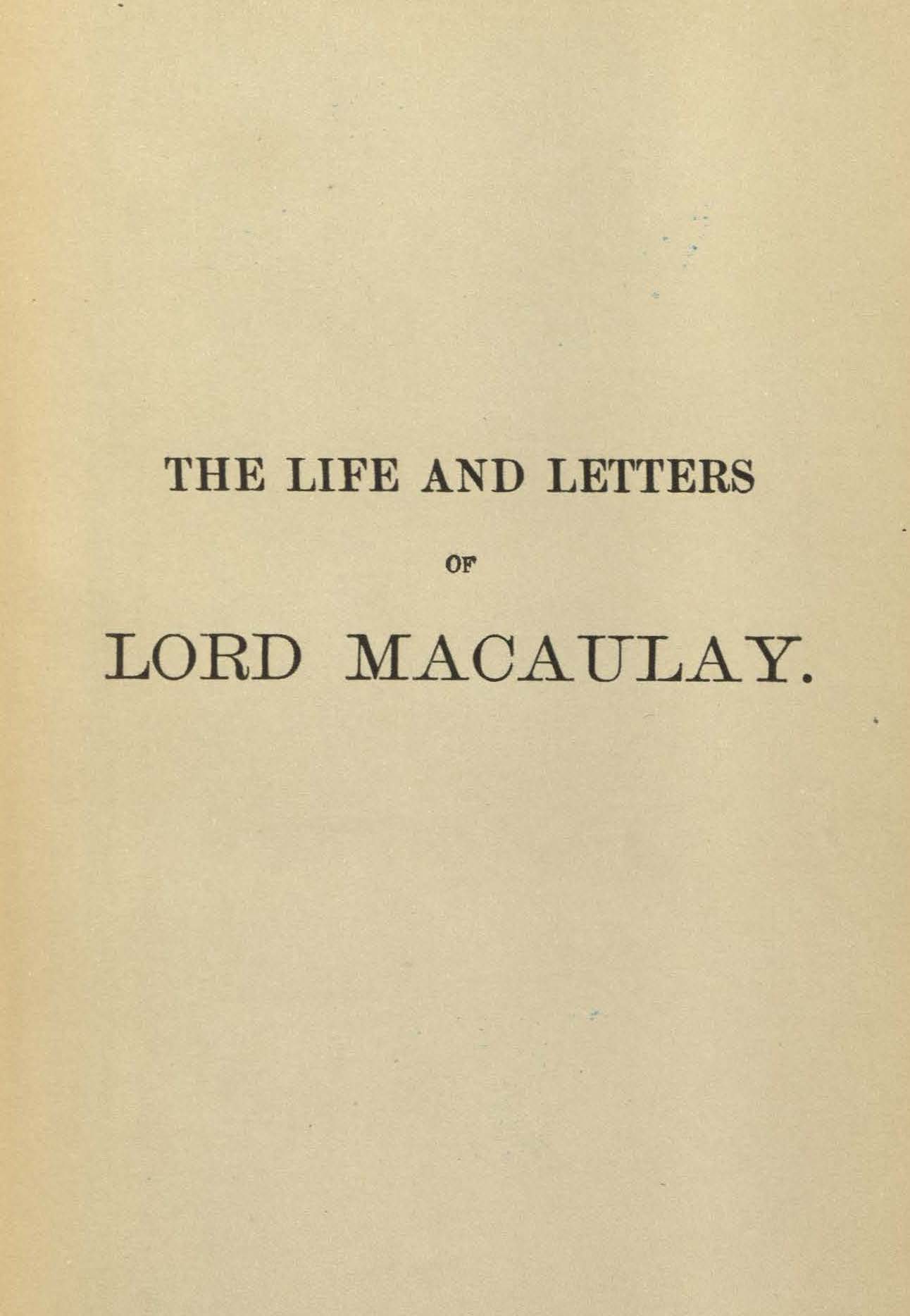 The life and letters of Lord Macaulay