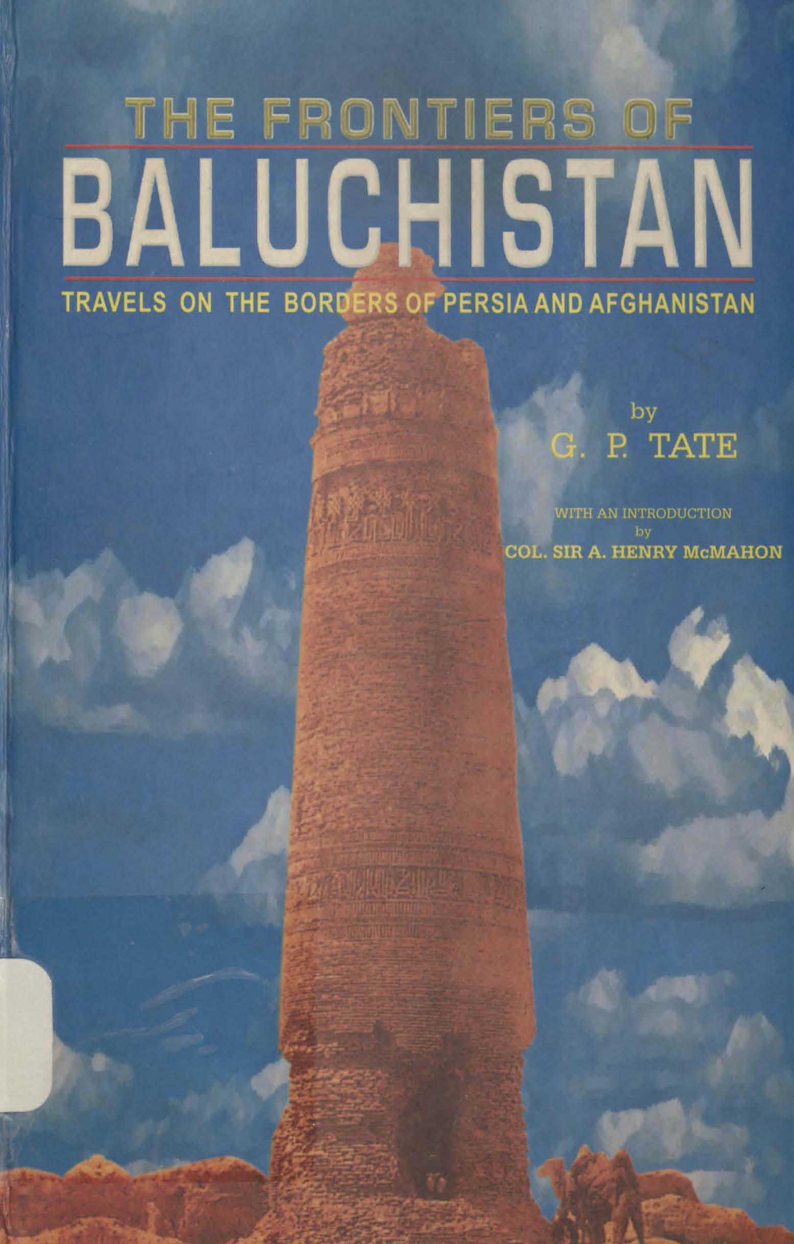 The frontiers of Baluchistan