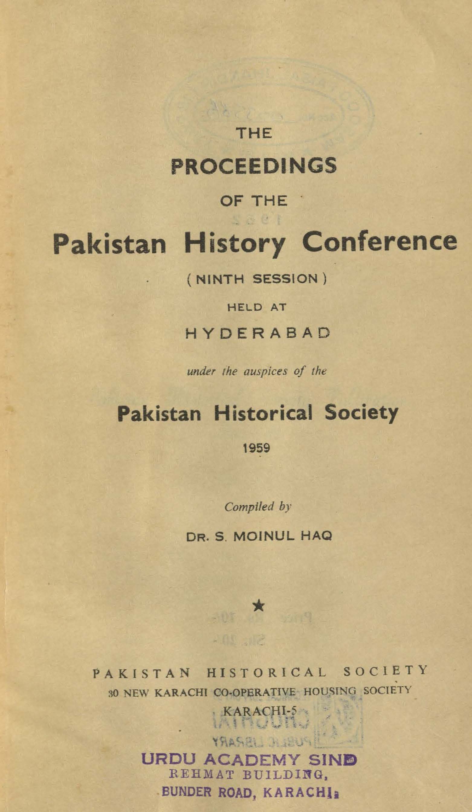 The proceedings of the Pakistan History Conference (ninth session)