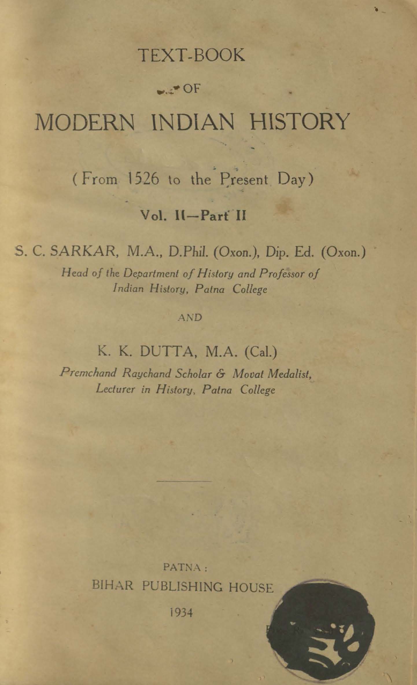 Text-book of modern Indian history (from 1526 to the present day) 