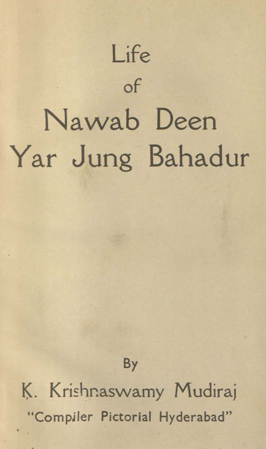 Life of Nawab Deen Yar Jung Bahadur