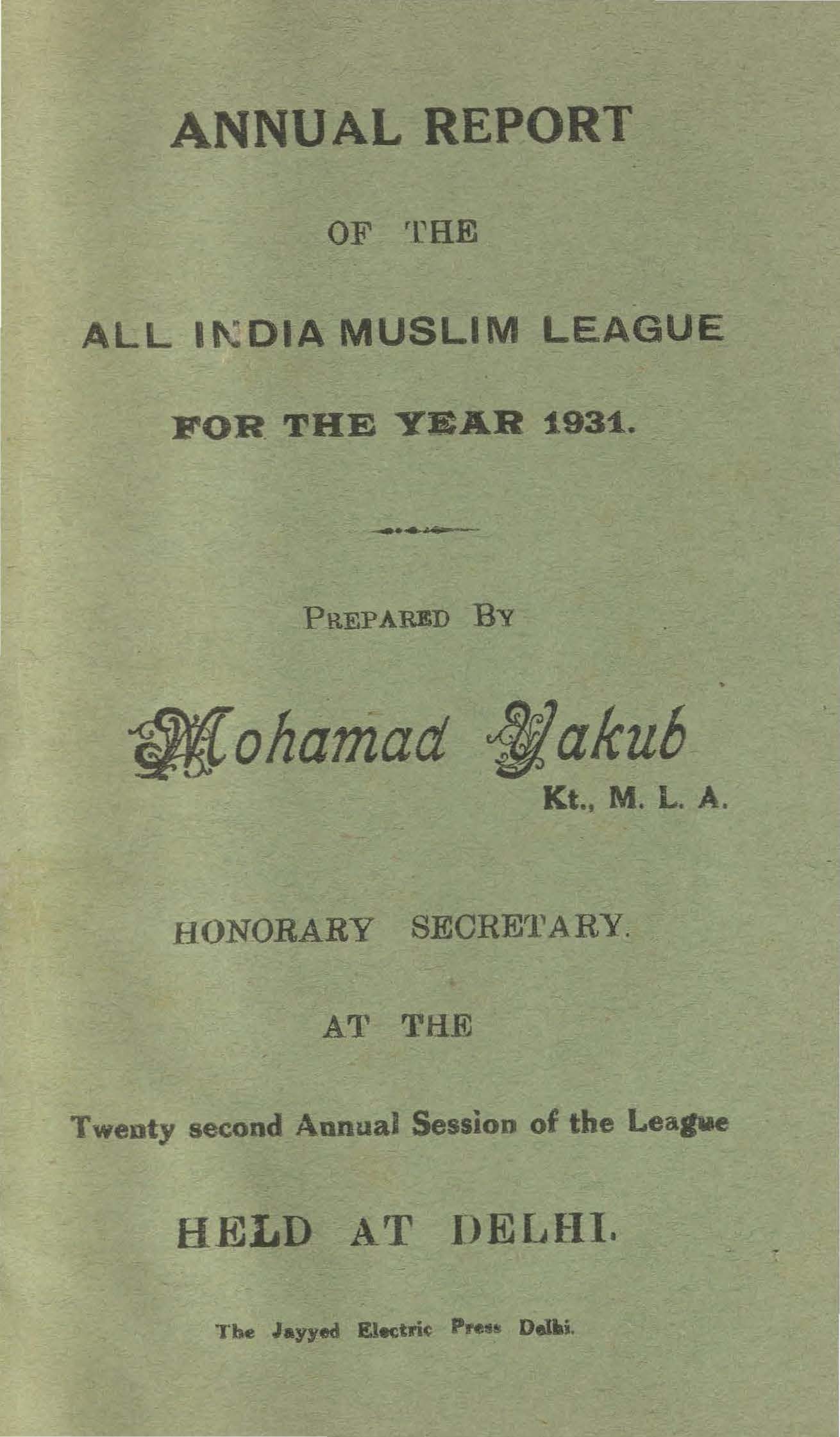 Annual report of the all Indai Muslim League