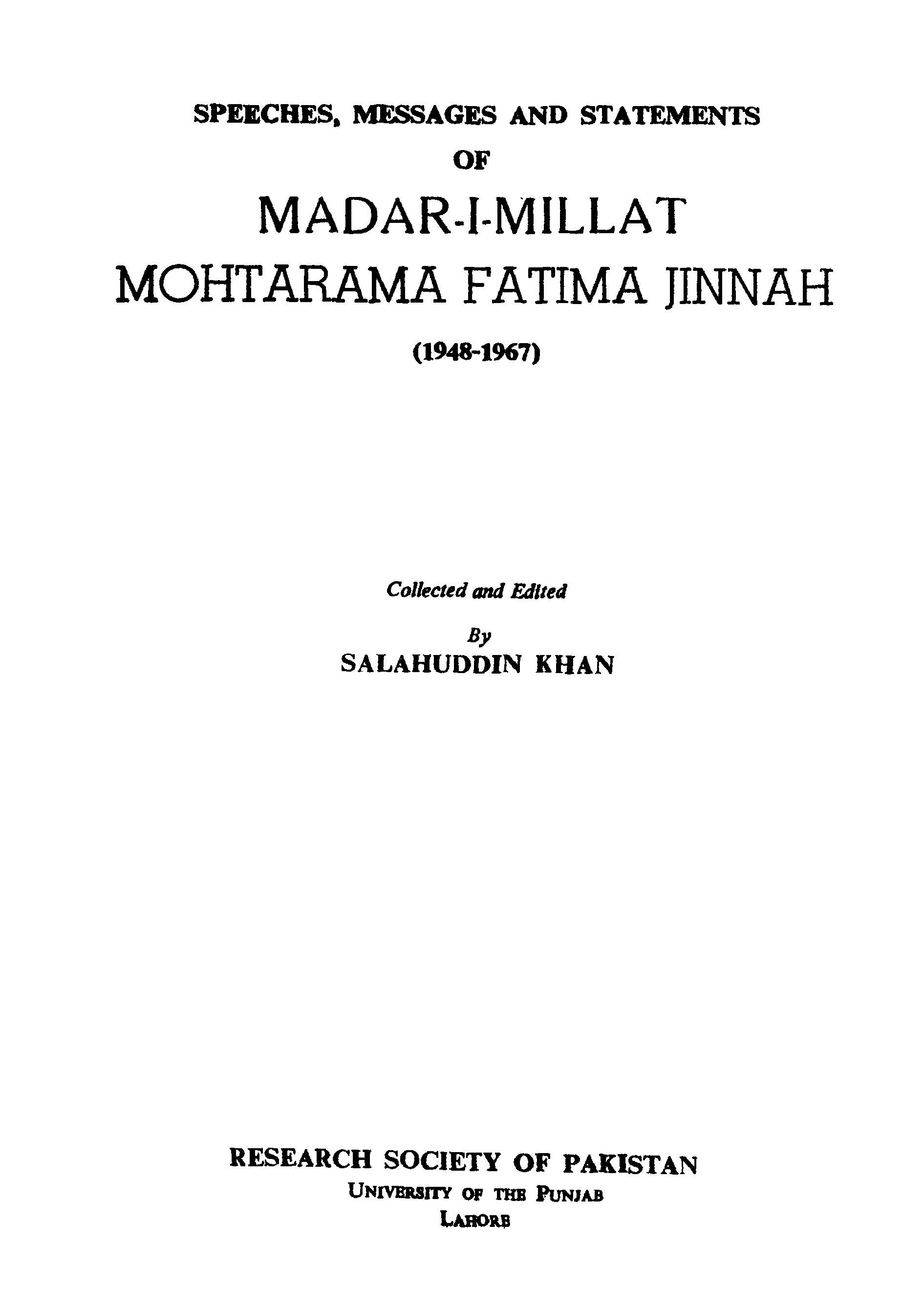 Speeches, messages and statements of Madrar-I- Millat Mohtarama Fatima Jinnah