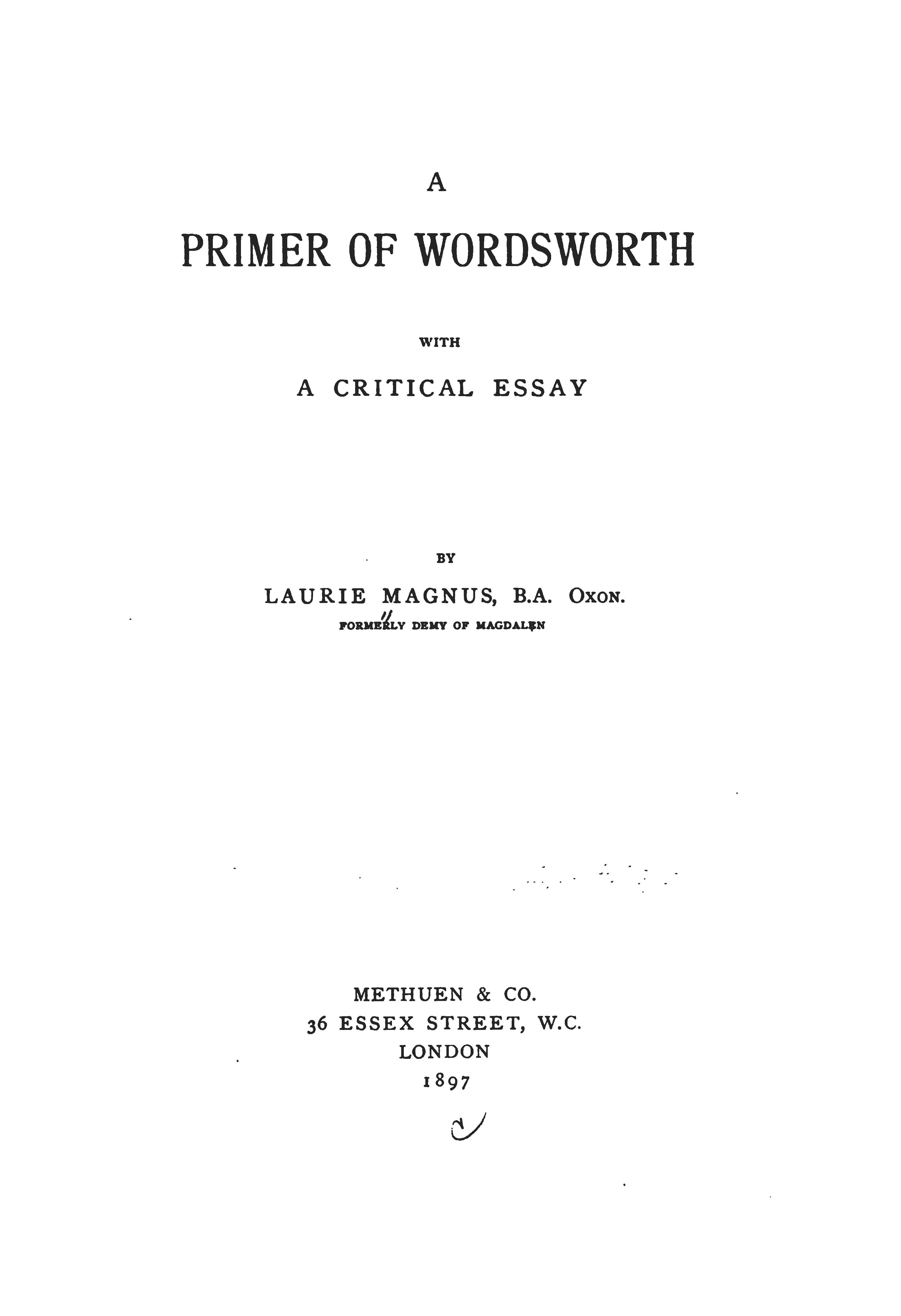 A Primer of Wordsworth, with a Critical Essay