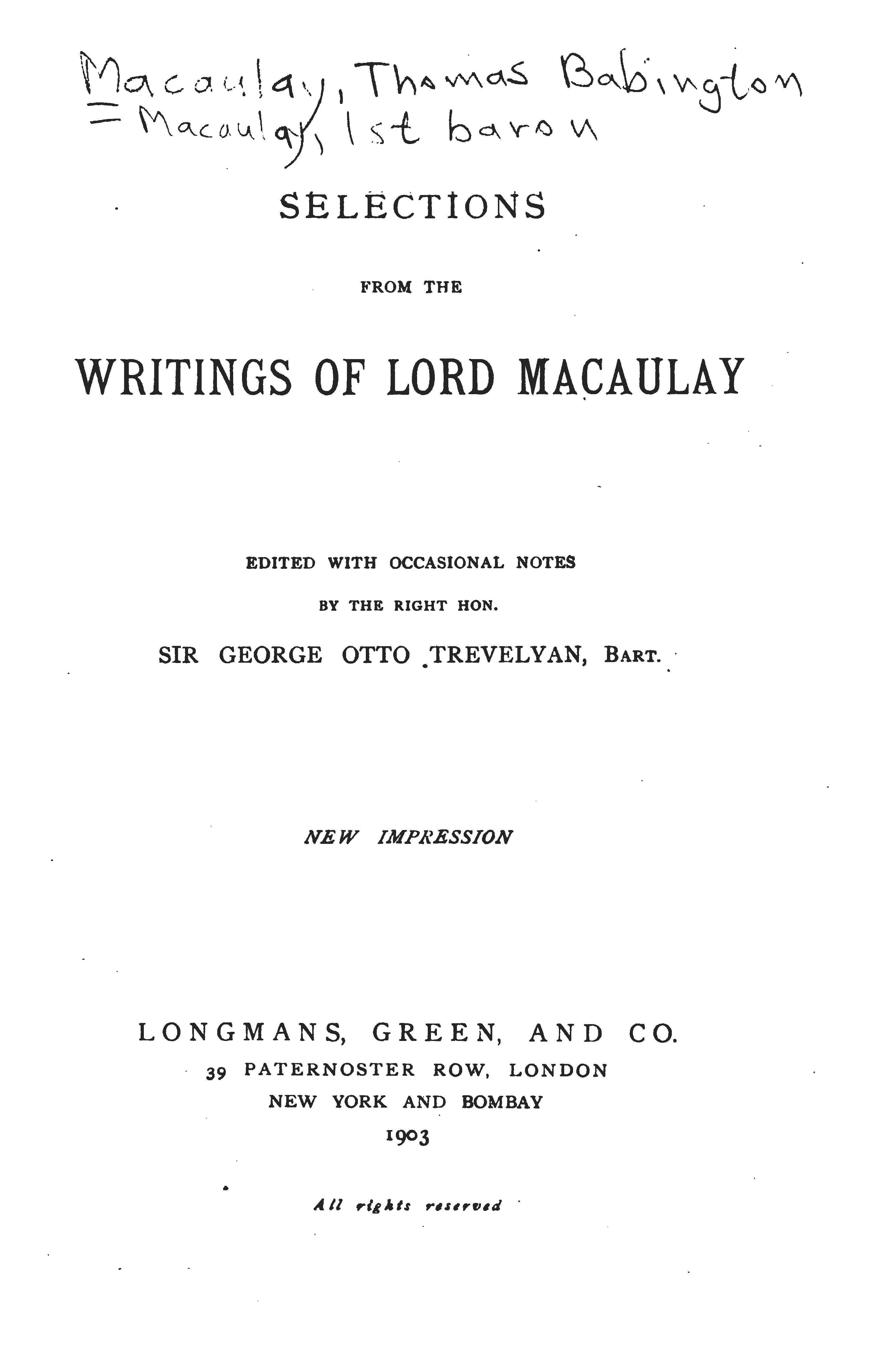 Selections from the Writings of Lord Macaulay