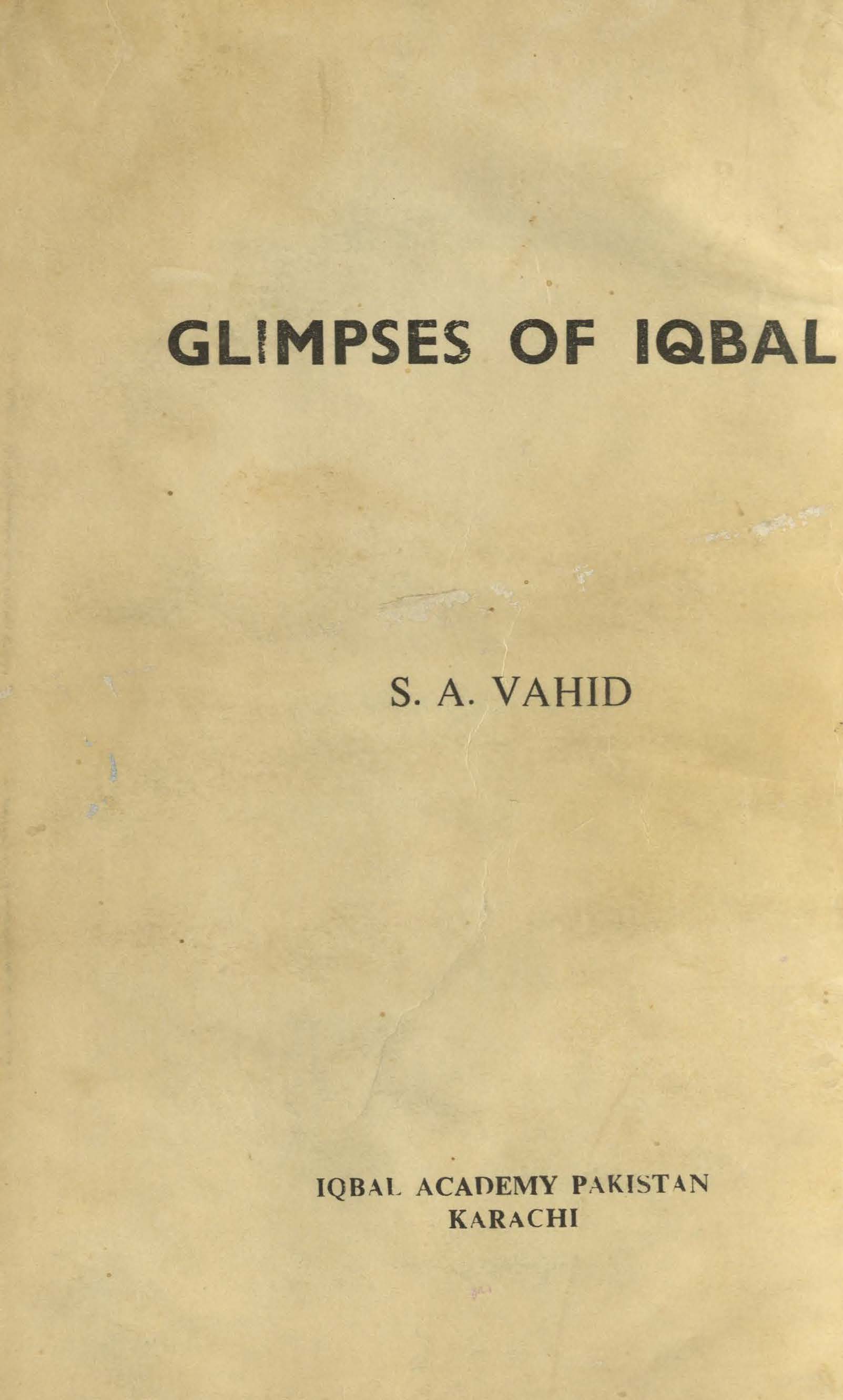 Glimpses of Iqbal, Iqbal's work