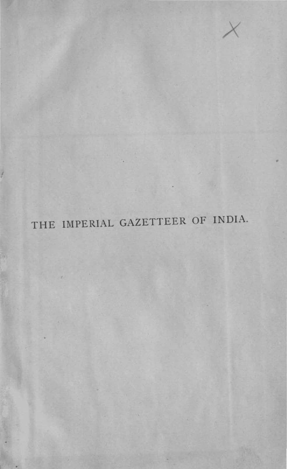 The Imperial Gazetteer of India Volume-VIII Karens to Madnagarh  (Second Edition)