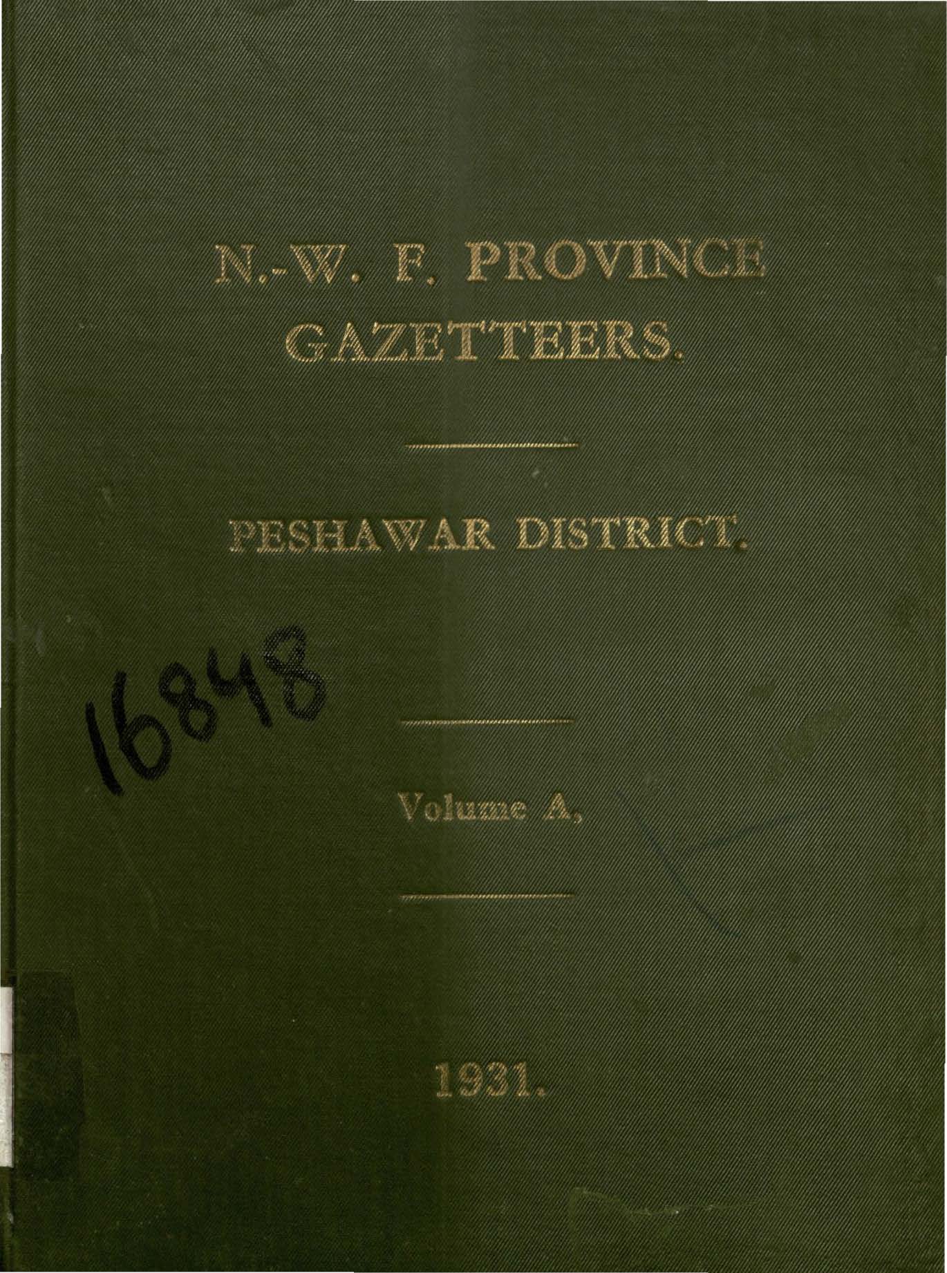 N.W.F. Province Gazetteer Peshawar District, Volume A, 1931