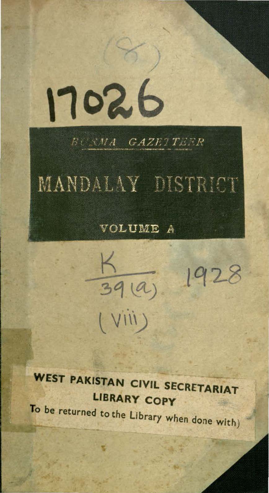 Burma Gazetteer The Mandalay District, Volume-A