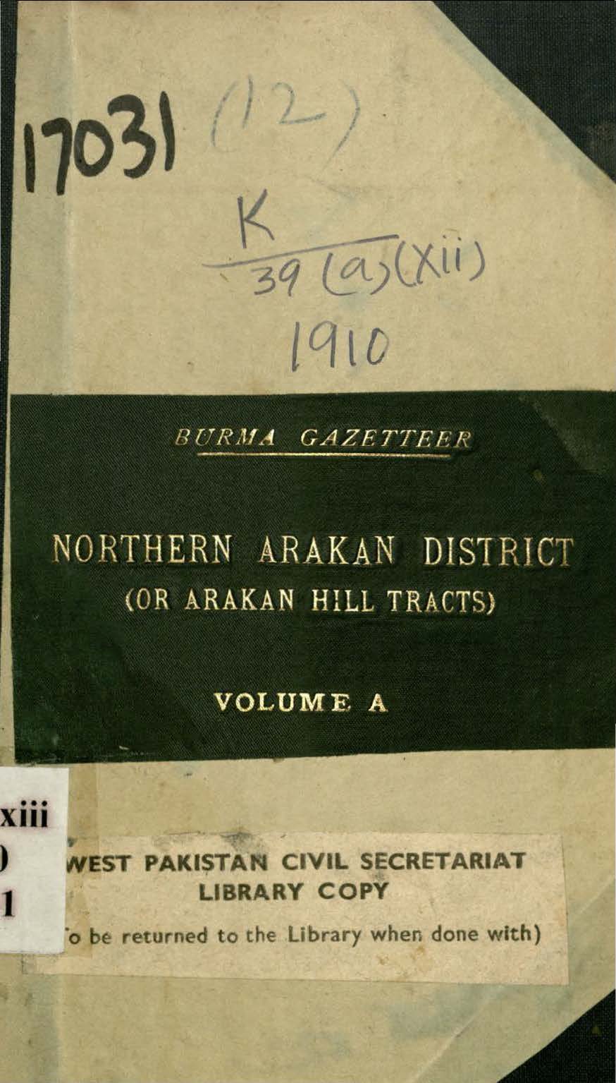 Burma Gazetteer Northern Arakan District (or Arakan Hill Tracts) Volume-A