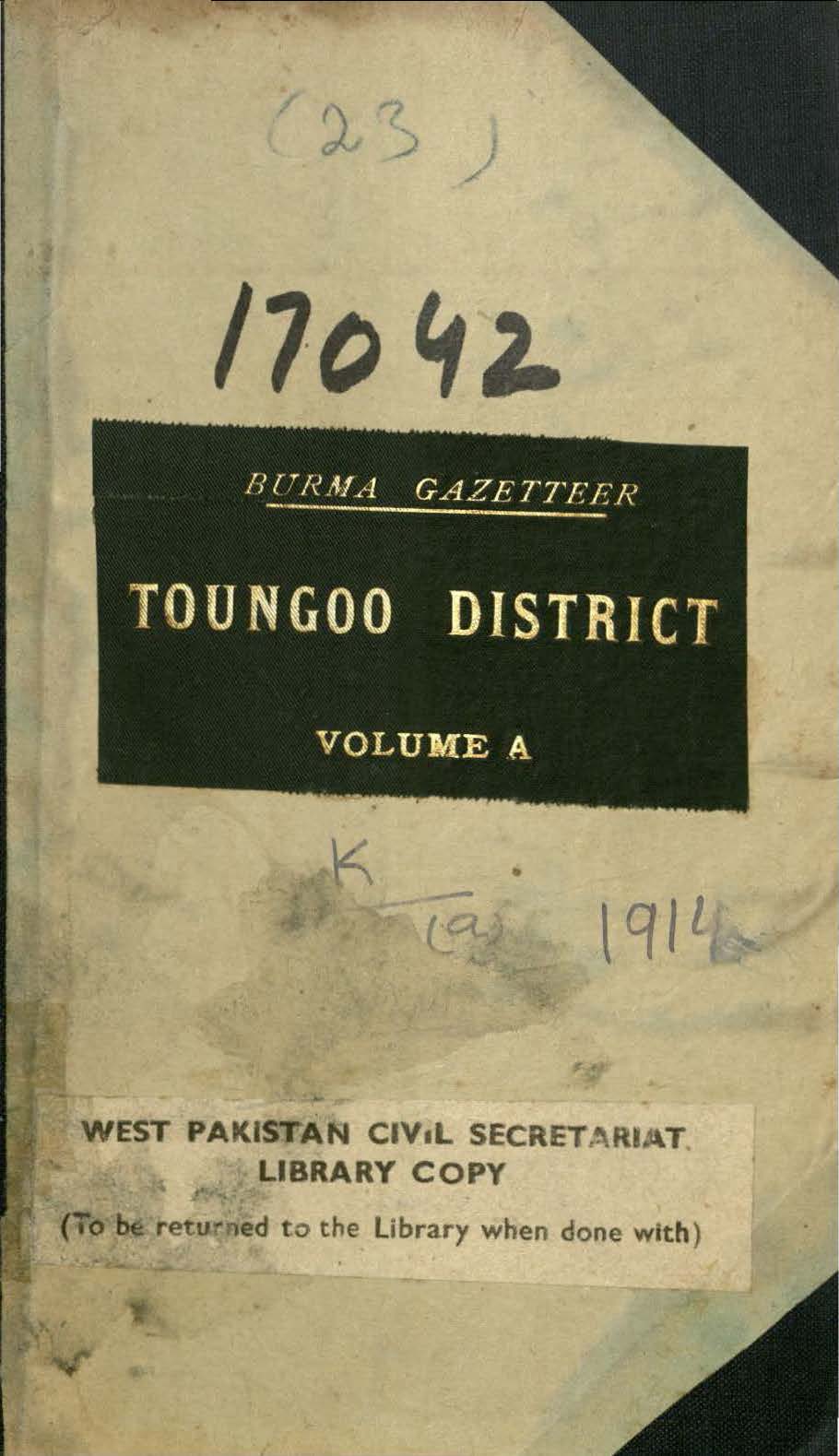 Burma Gazetteer Toungoo District, Volume-A