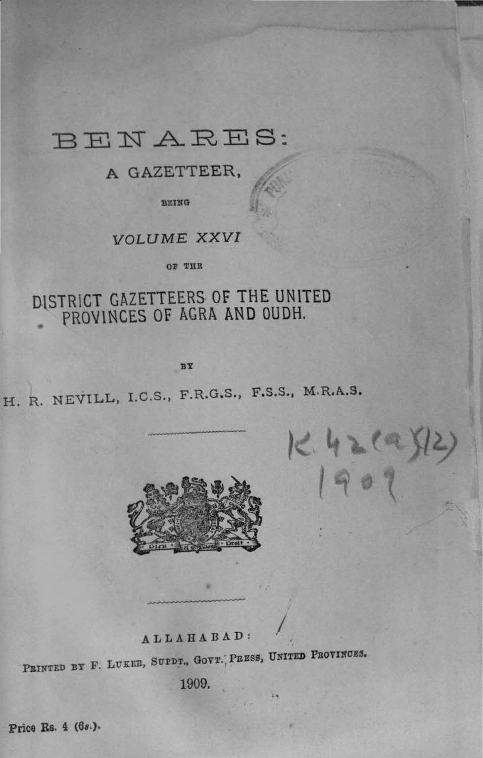  Benares A Gazetteer Being Volume XXVI of the District Gazetteers of the United Provinces of Agra and Oudh