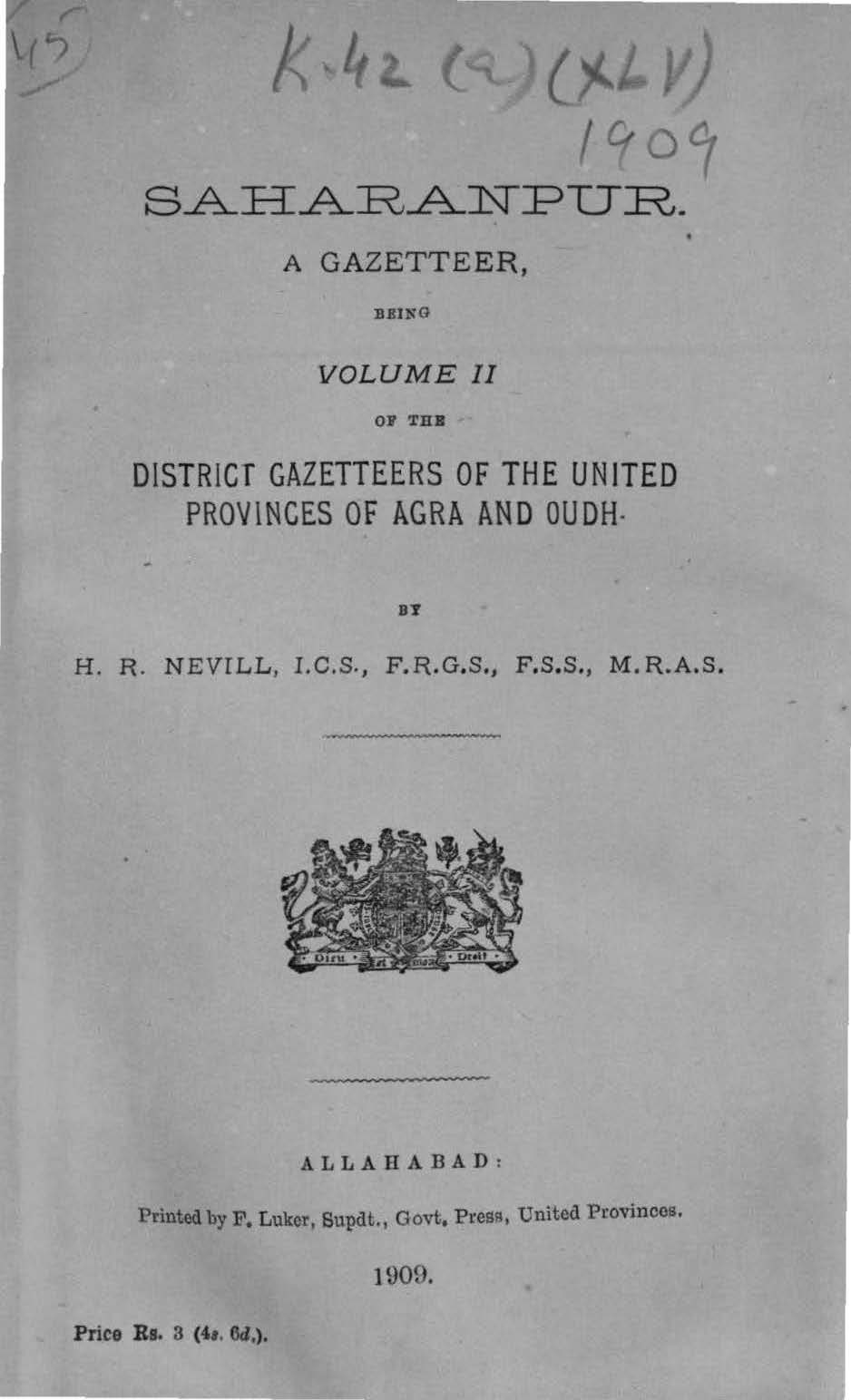 Saharanpur A Gazetteer Being Volume II of the District Gazetteers of the United Provinces of Agra and Oudh