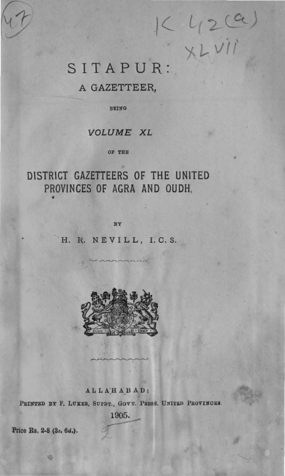 Sitapur A Gazetteer Being Volume XL of the District Gazetteers of the United Provinces of Agra and Oudh