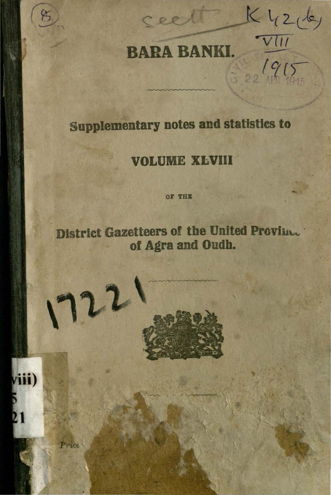 Bara Banki Supplementary notes and Statistics to Volume XLVIII of the District Gazetteers of the United Provinces of Agra and Oudh