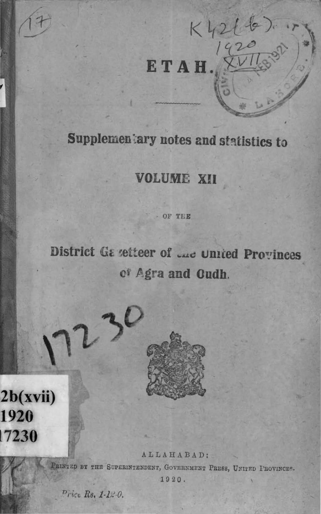 Etah Supplementary notes and Statistics to Volume XII of the District Gazetteers of the United Provinces of Agra and Oudh