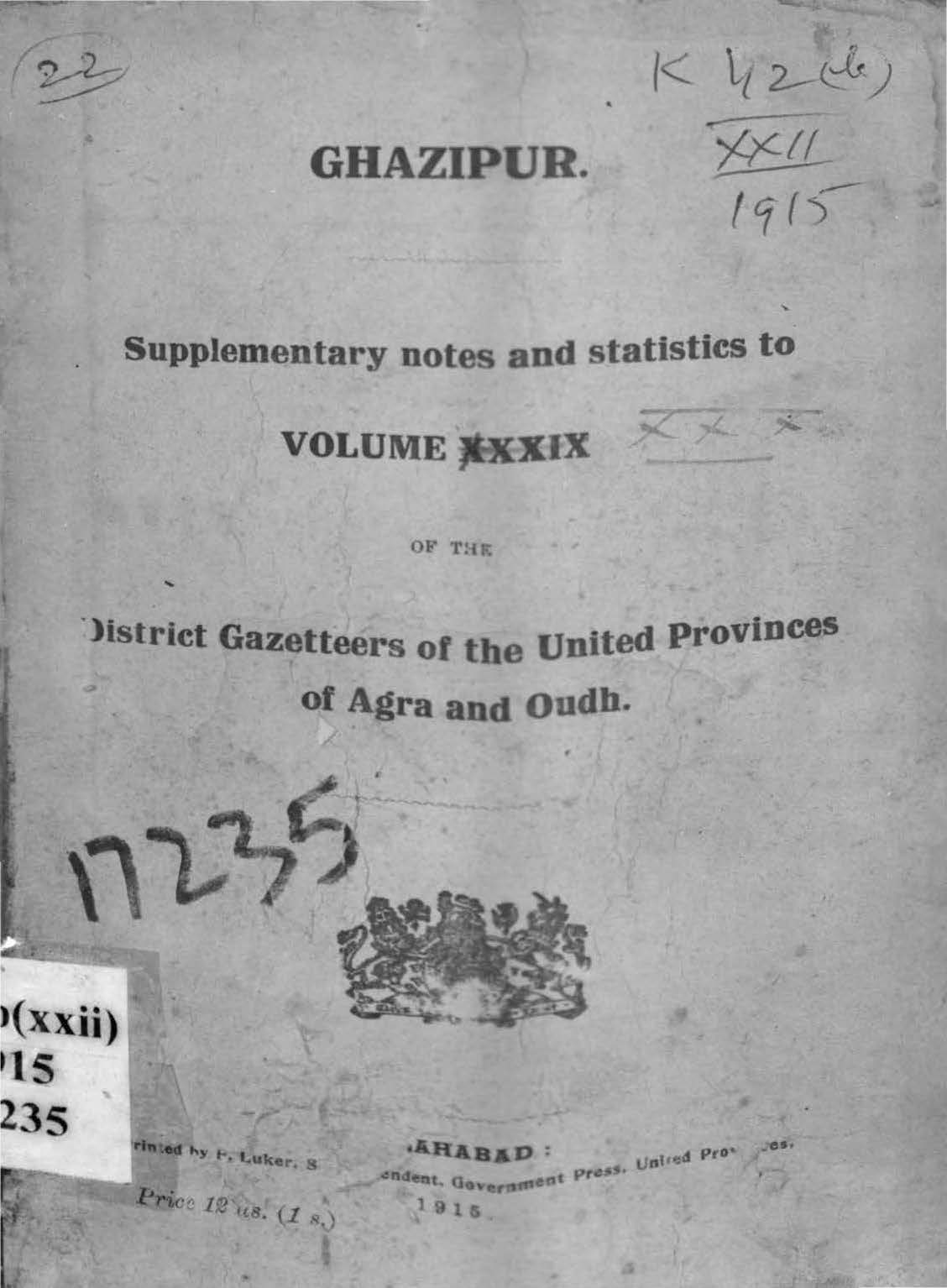 Ghazipur Supplementary notes and Statistics to Volume XXIX of the District Gazetteers of the United Provinces of Agra and Oudh