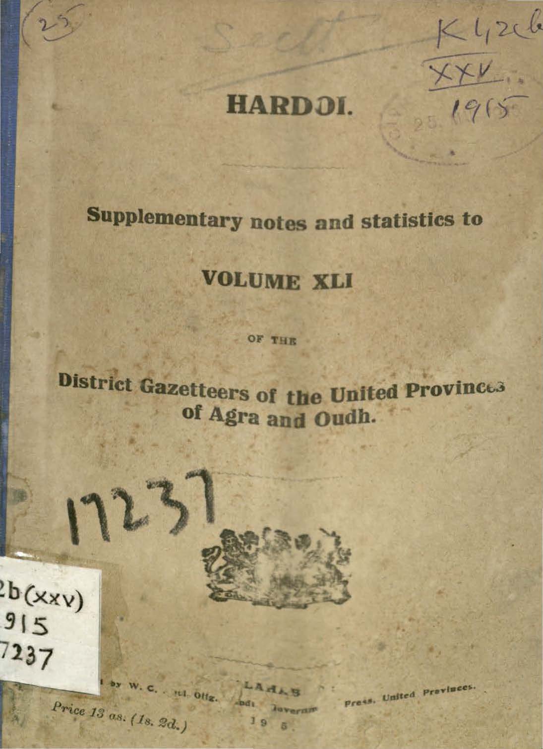 Hardoi Supplementary notes and Statistics to Volume XLI of the District Gazetteers of the United Provinces of Agra and Oudh