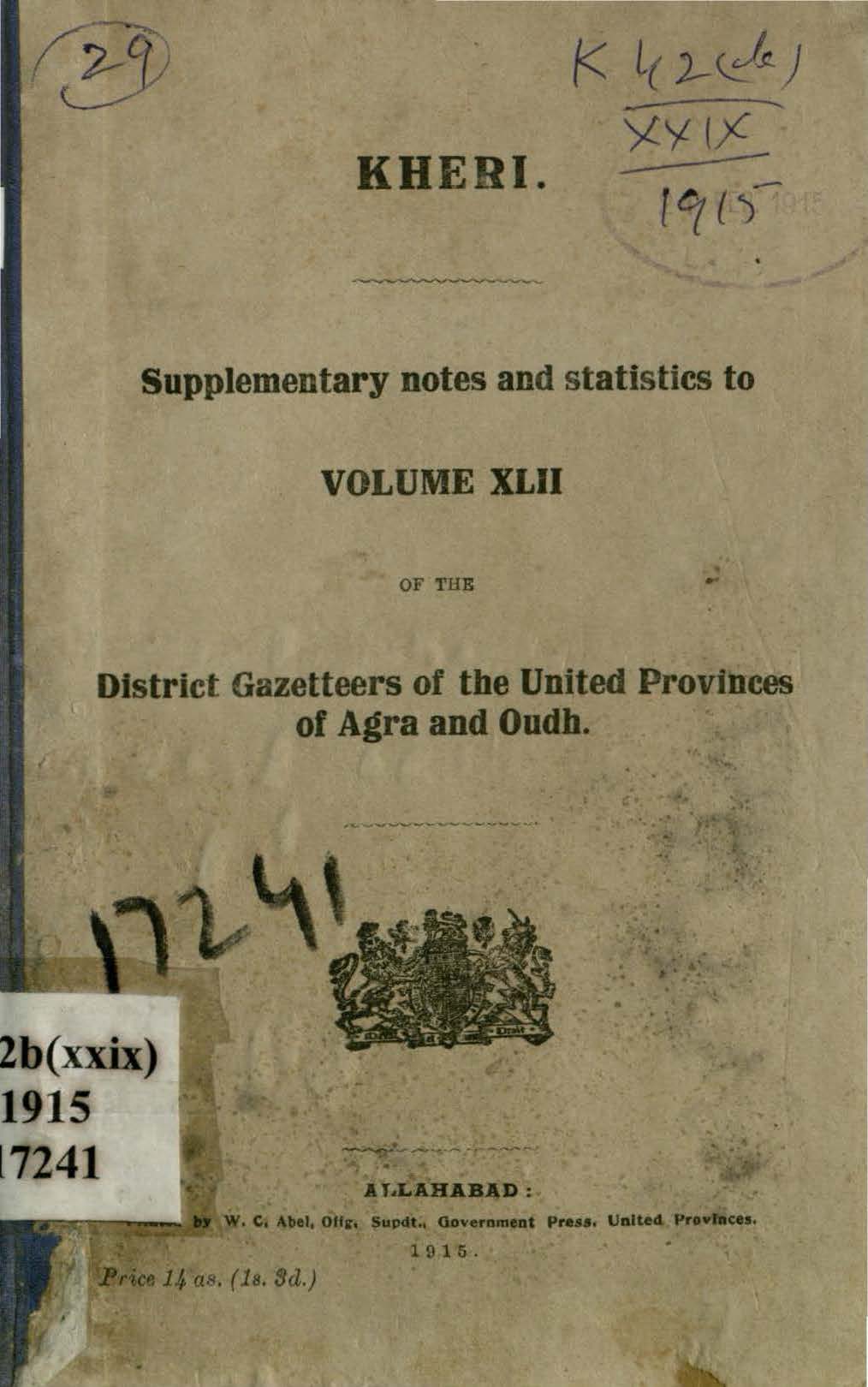 Kheri Supplementary notes and Statistics to Volume XLII of the District Gazetteers of the United Provinces of Agra and Oudh