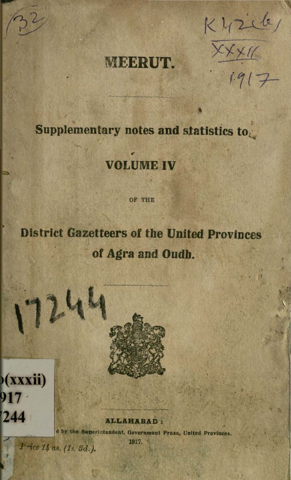 Meerut Supplementary notes and Statistics to Volume IV of the District Gazetteers of the United Provinces of Agra and Oudh