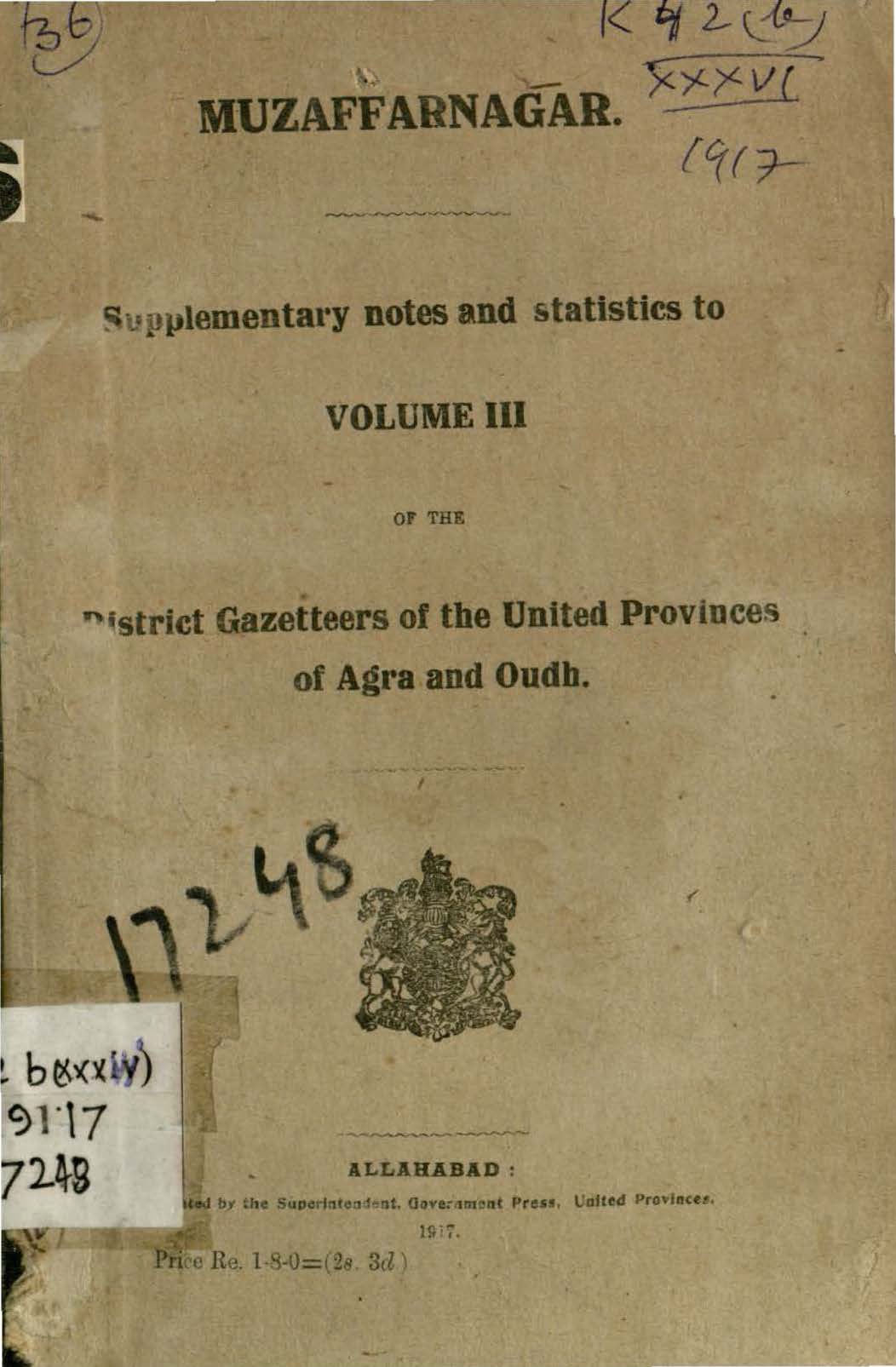 Muzaffarnagar Supplementary notes and Statistics to Volume III of the District Gazetteers of the United Provinces of Agra and Oudh