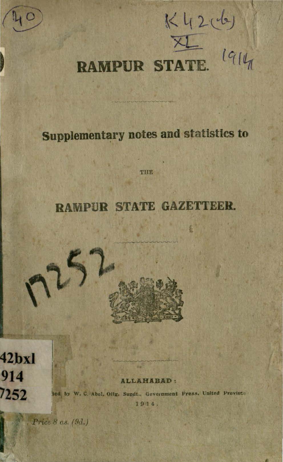 Rampur State Supplementary notes and Statistics to the Rampur State Gazetteer