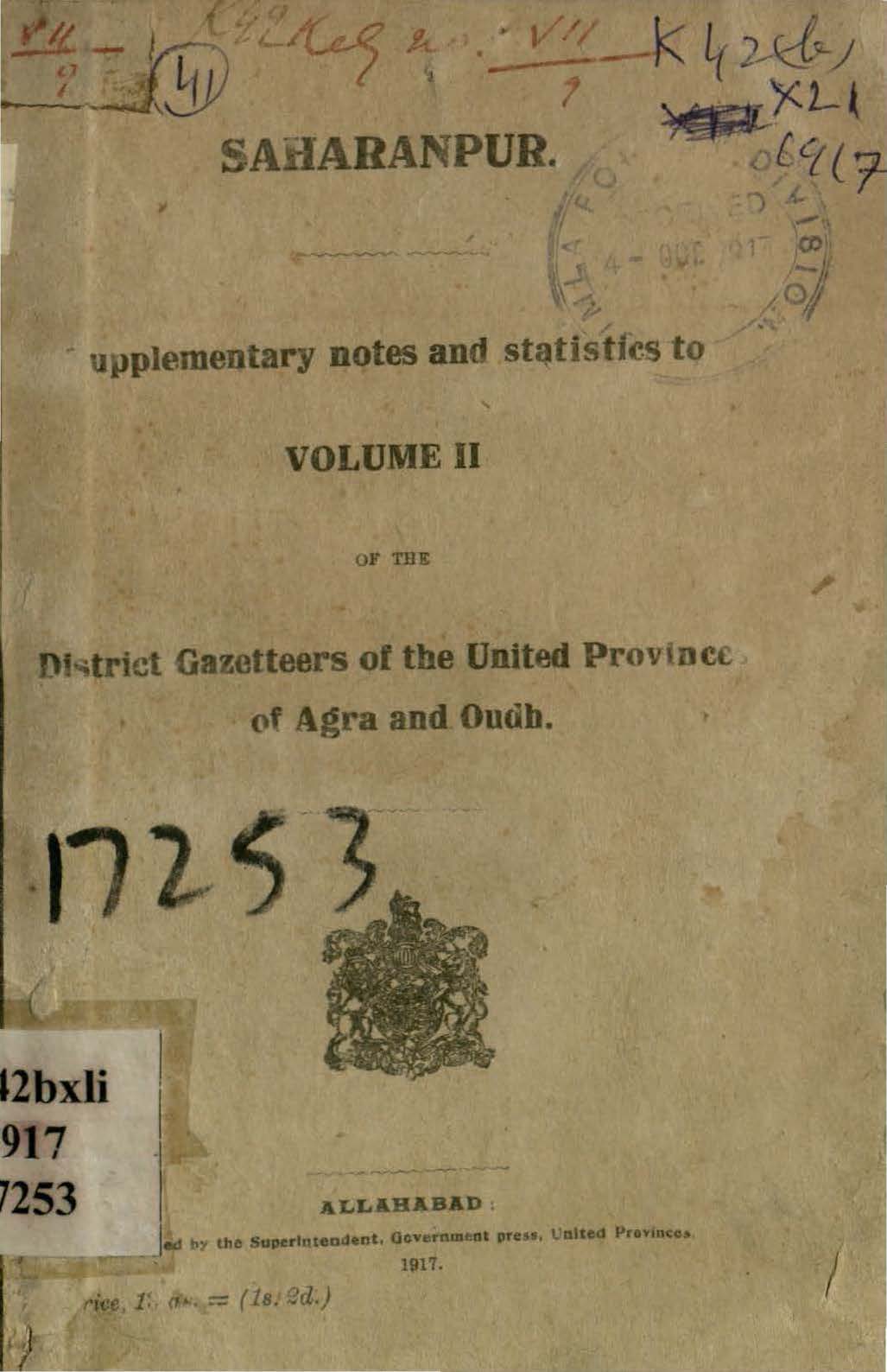 Saharanpur Supplementary notes and Statistics to Volume II of the District Gazetteers of the United Provinces of Agra and Oudh