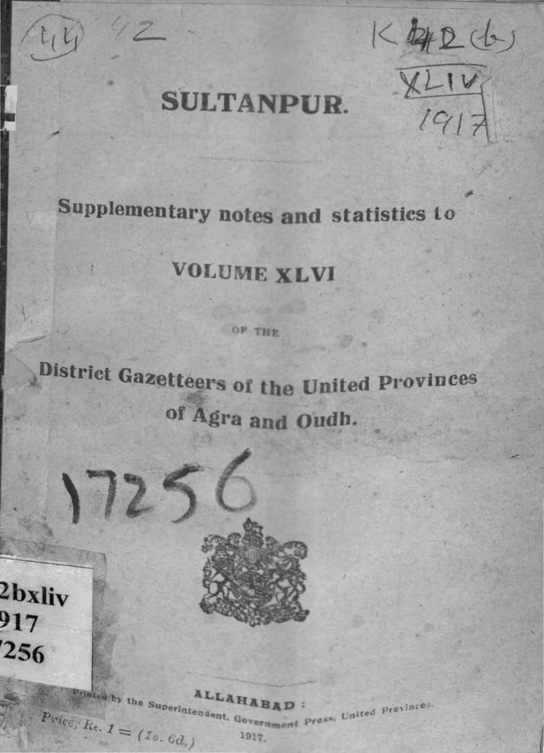 Sultanpur Supplementary notes and Statistics to Volume XLVI of the District Gazetteers of the United Provinces of Agra and Oudh