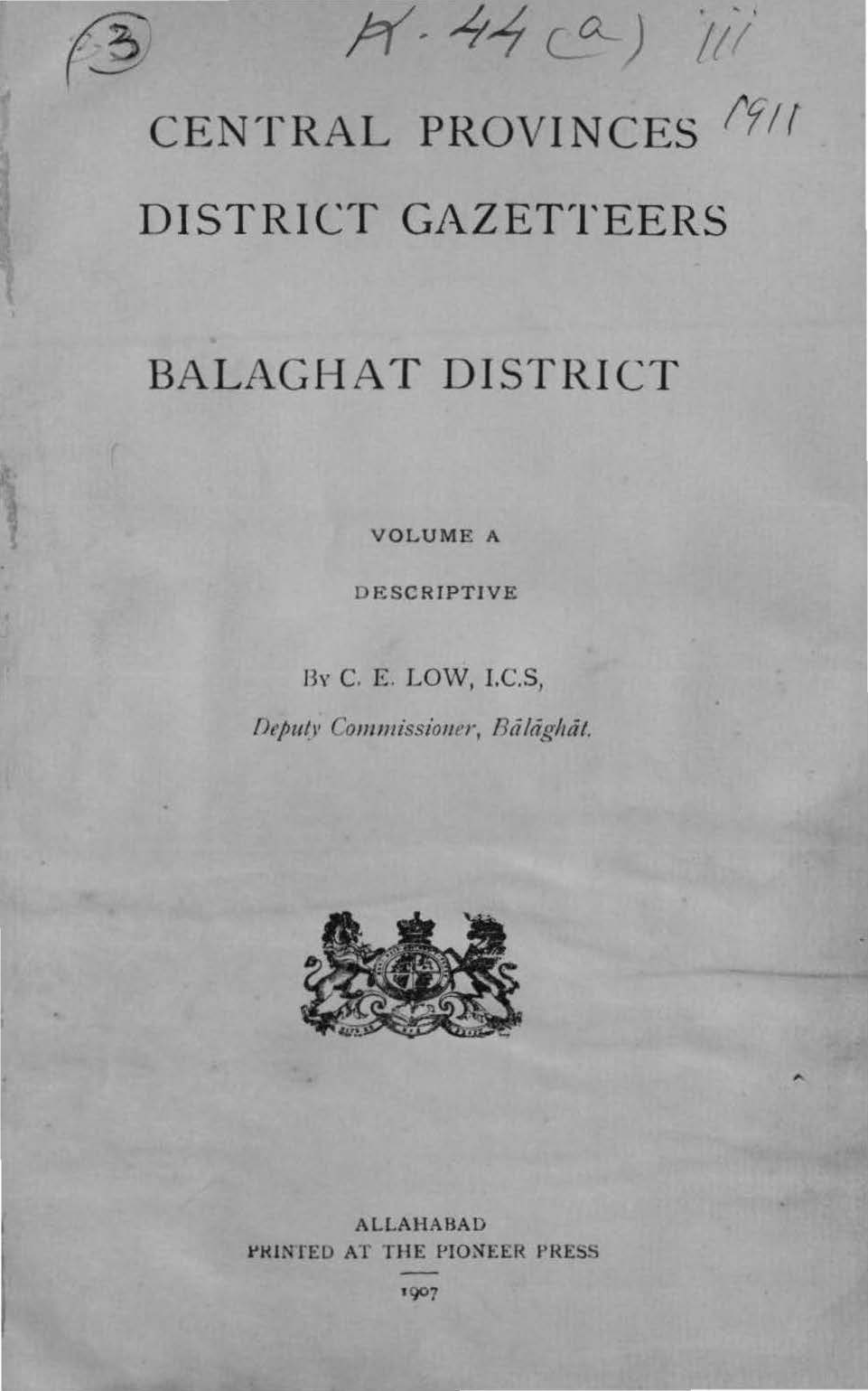 Central Provinces District Gazetteers Balaghat District, Volume-A Descriptive 