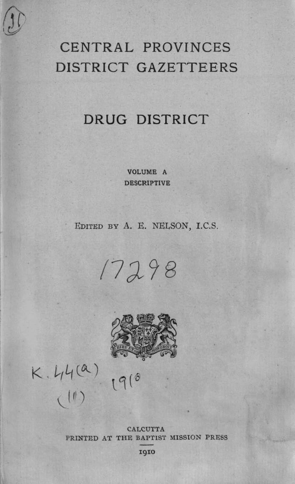 Central Provinces District Gazetteers Drug District, Volume-A Descriptive 