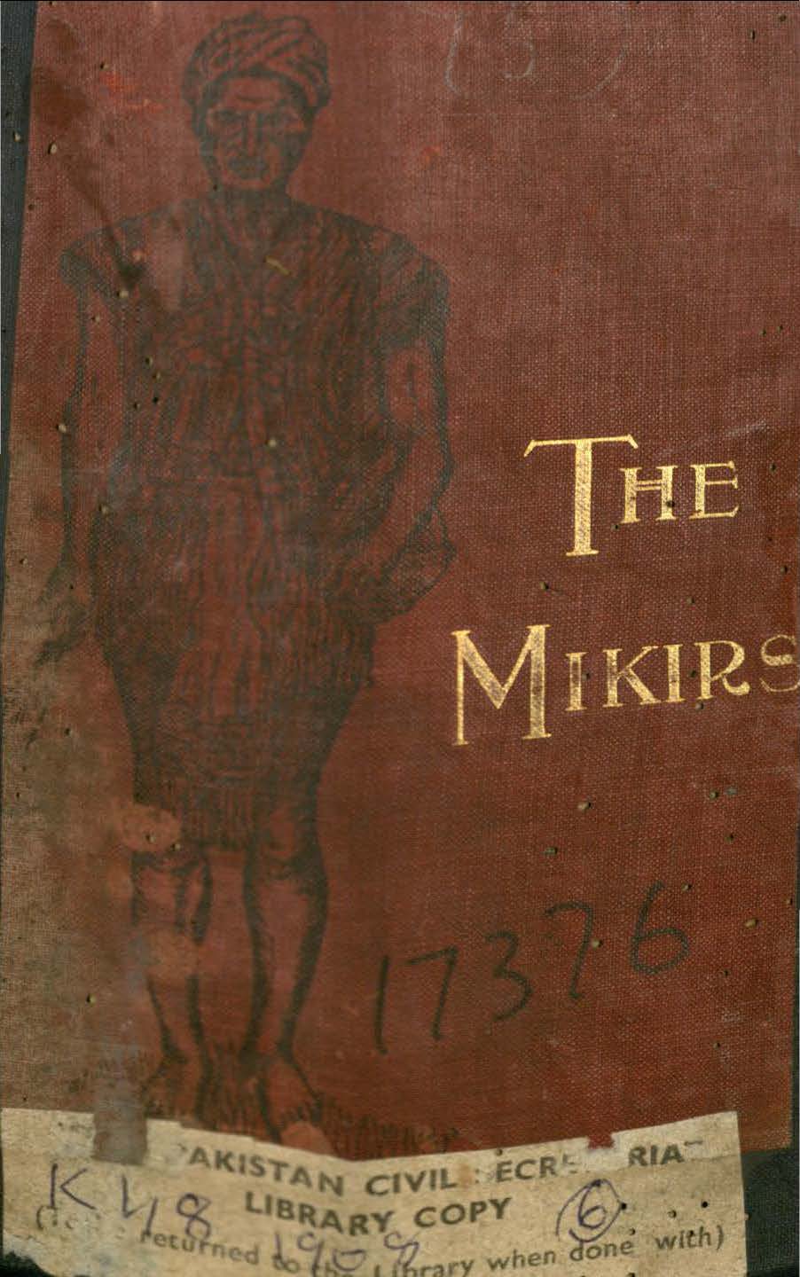 The Mikirs, From the papers of the late Edward Stack Indian Civil Service