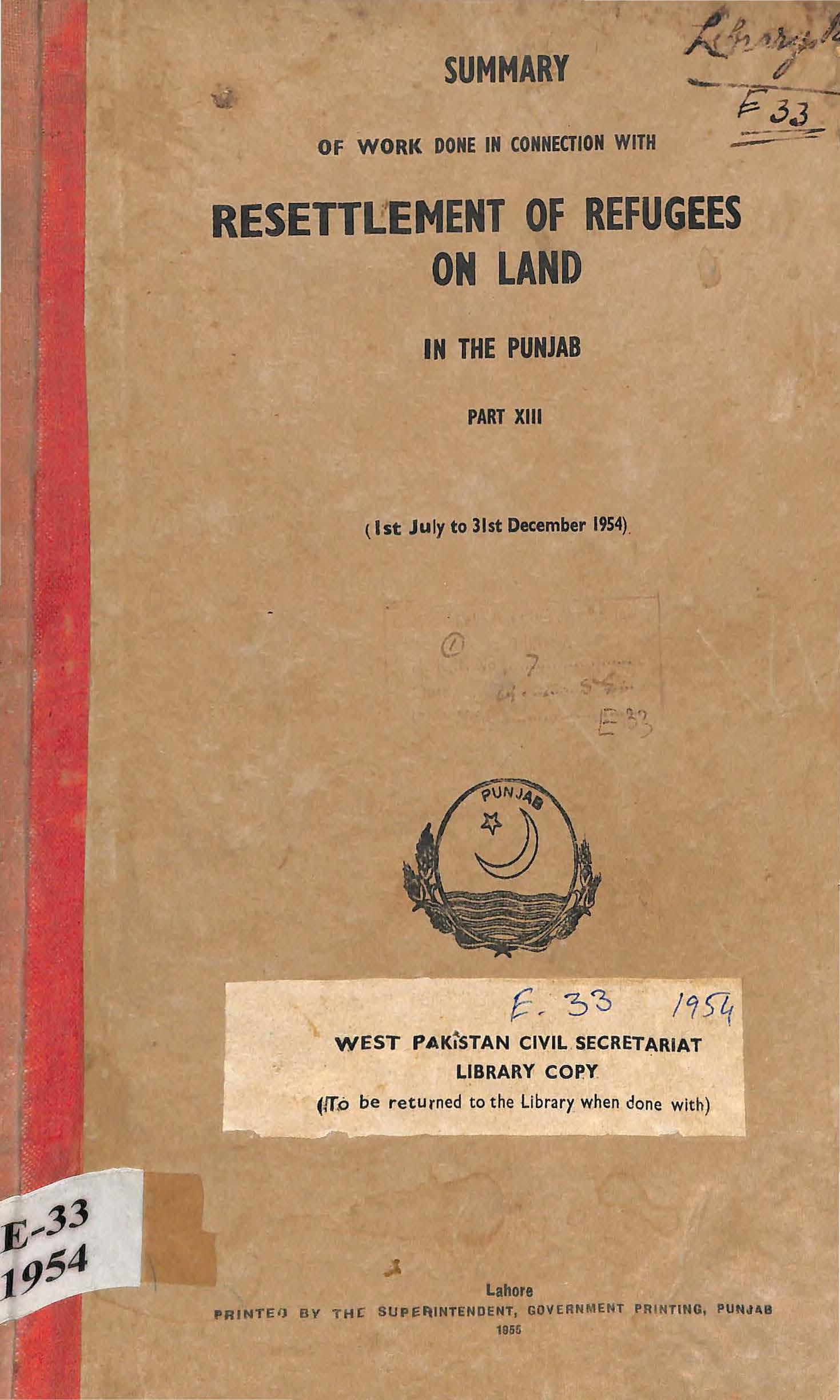 Summary of work done in connection with Resettlement of Refugees on Land in the punjab Part XIII 1954