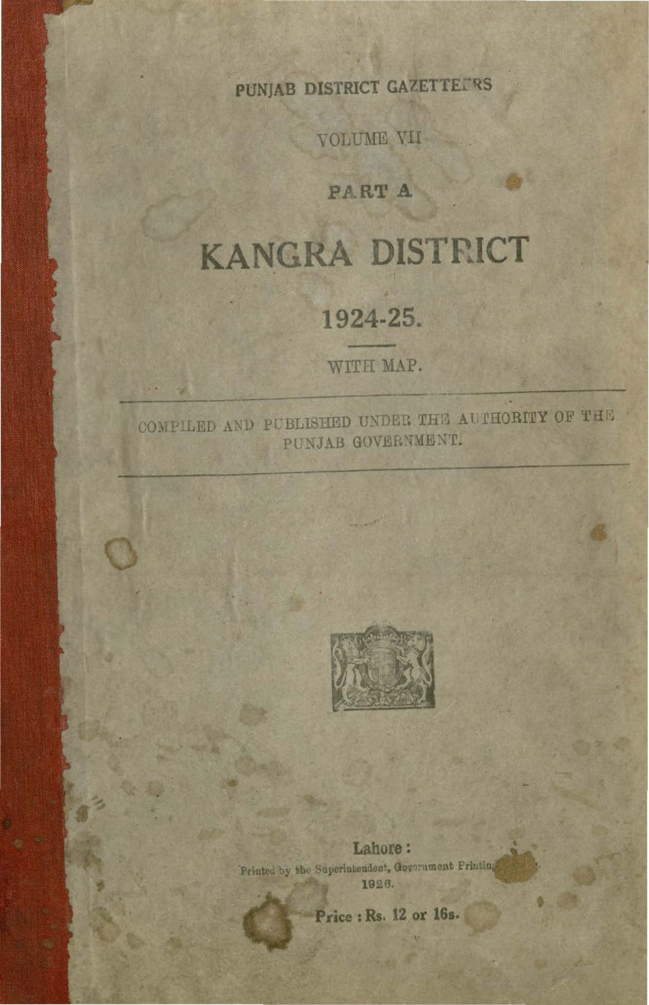 Punjab District Gazetteers Vol. VII Part  A  Kangra District, with maps 1924-25