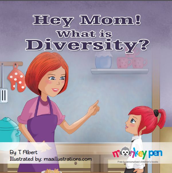 Hey Mom! What is Diversity?