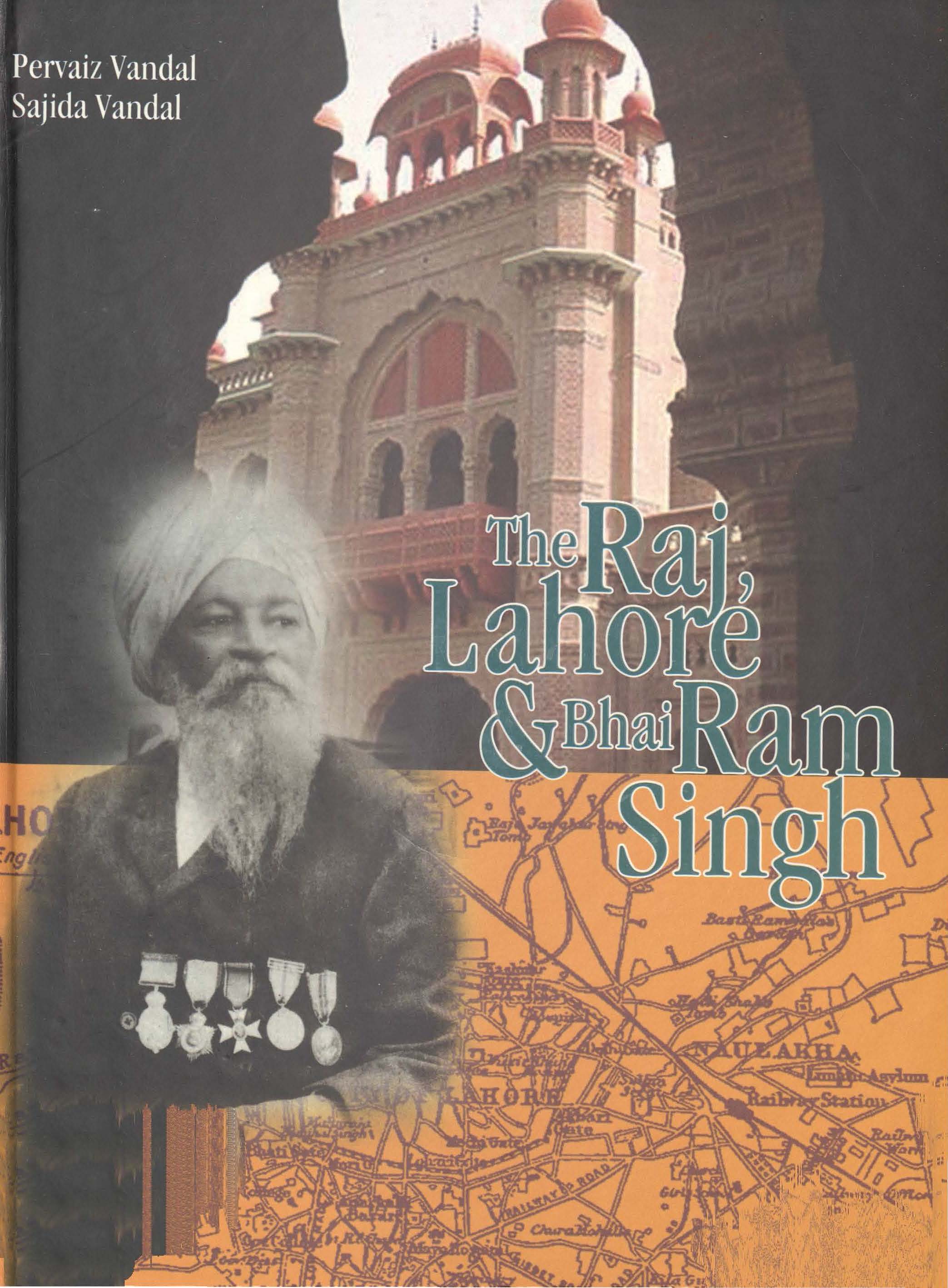 The Raj, Lahore, and Bhai Ram Singh 