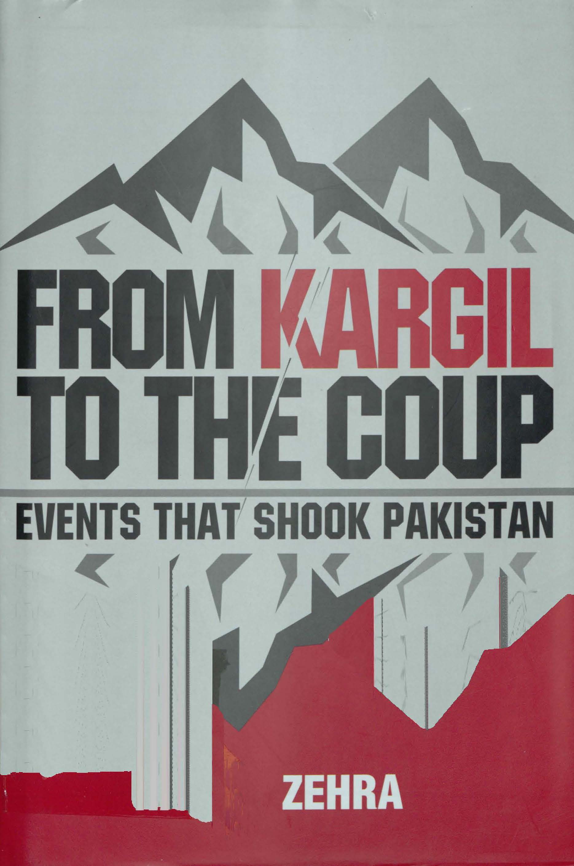 From Kargil to the coup 