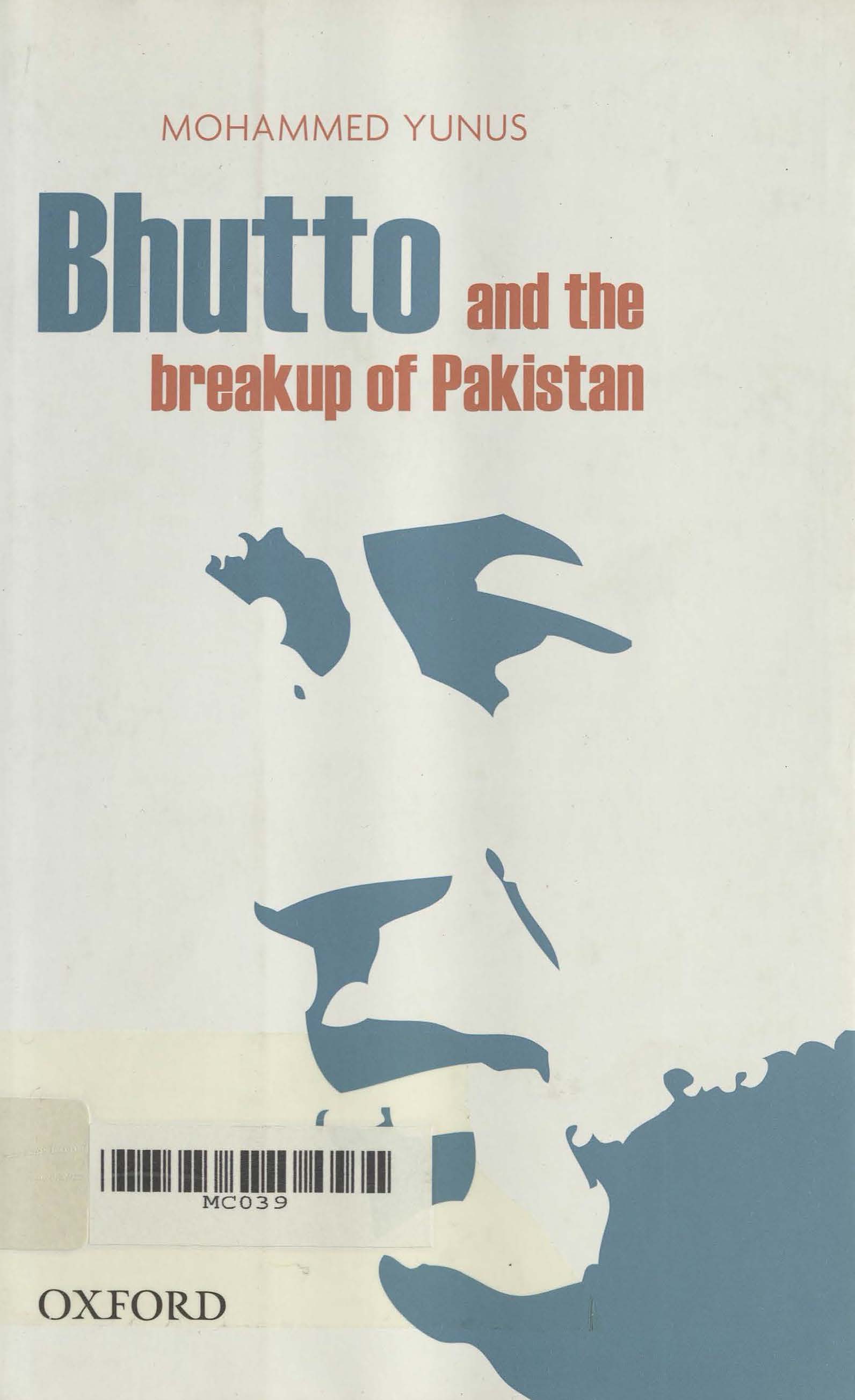 Bhutto and the breakup of Pakistan 