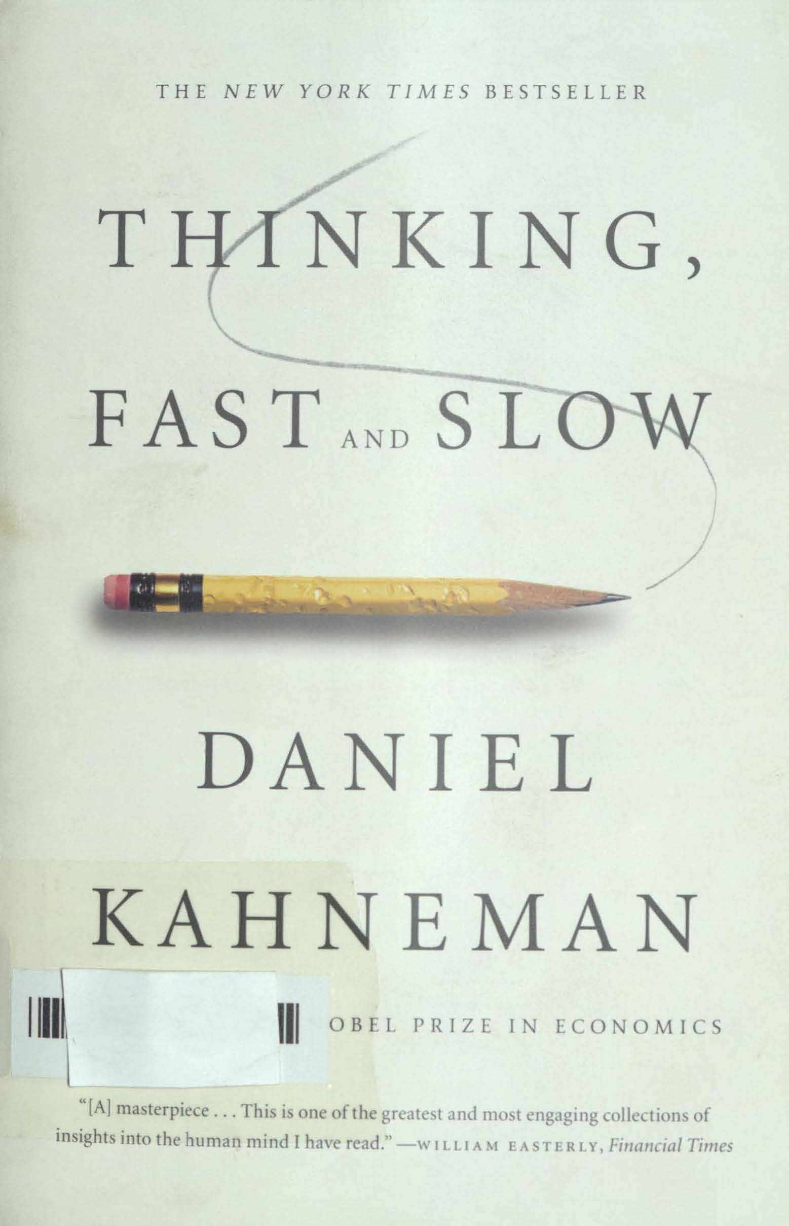 Thinking, fast and slow 