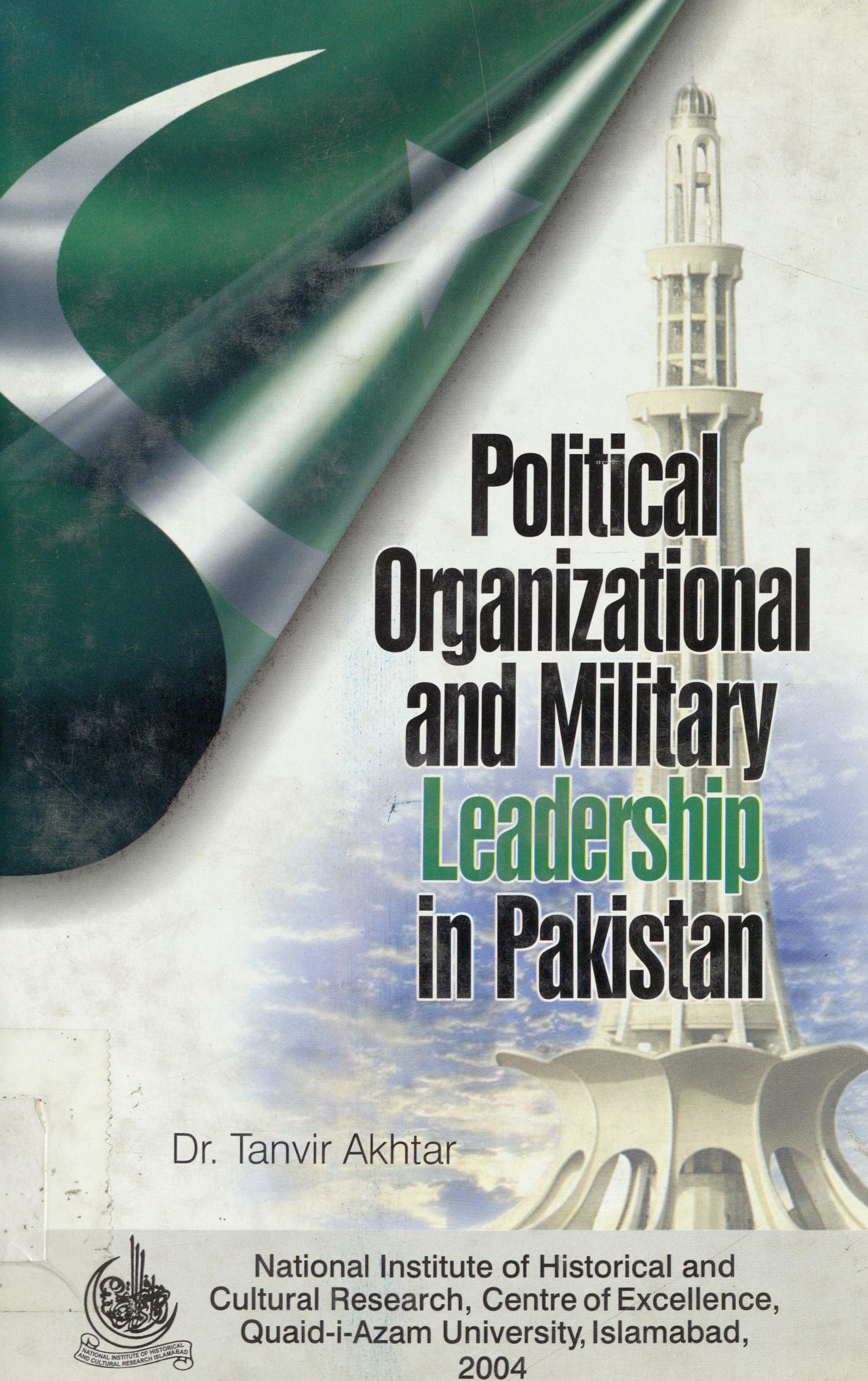 Political, organizational and military leadership in Pakistan