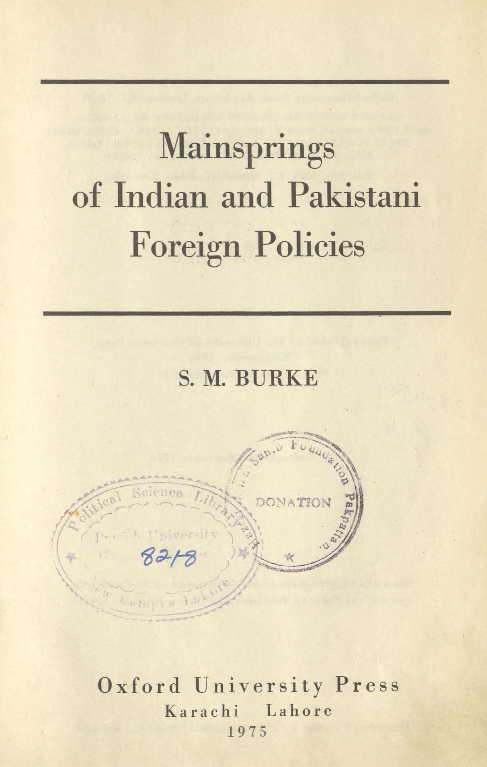 Mainsprings of Indian and Pakistani Foreirn policies