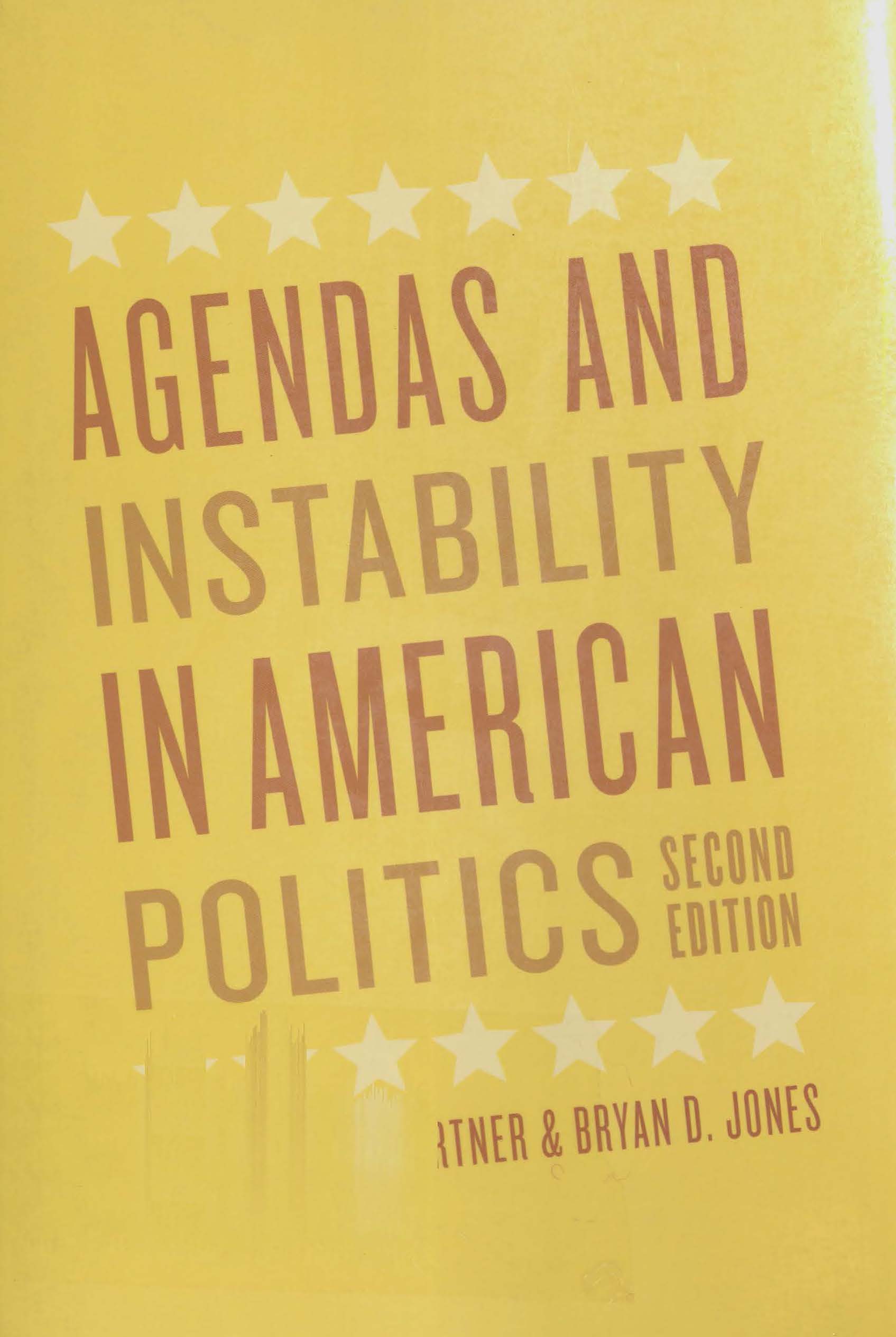 Agendas and instability in American politics 