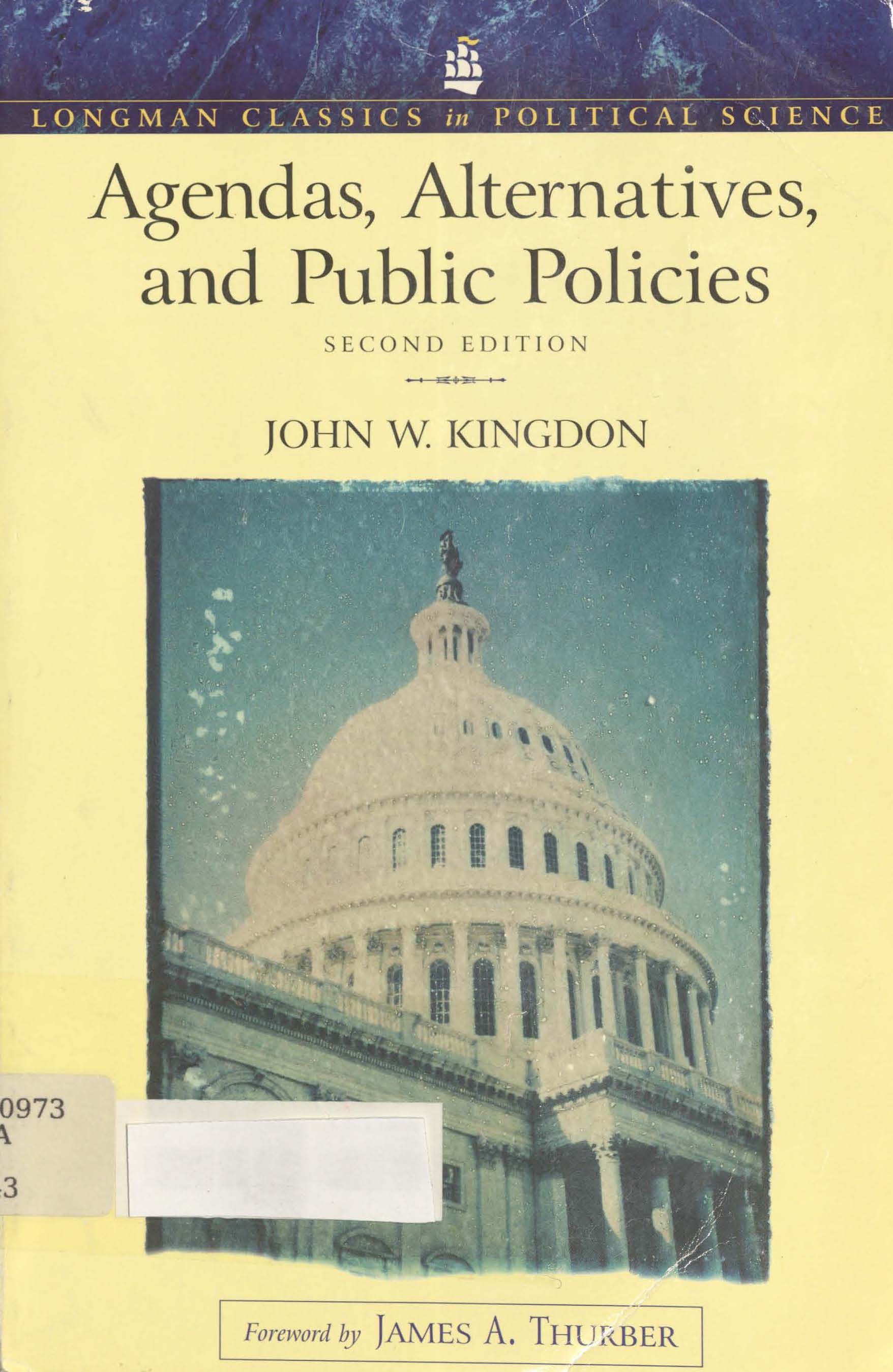 Agendas, Alternatives, and Public Policies 