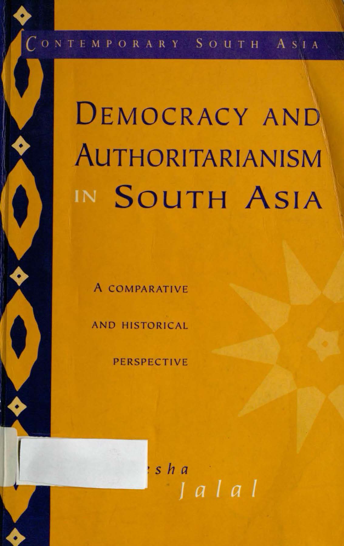 Democracy and authoritarianism in South Asia 