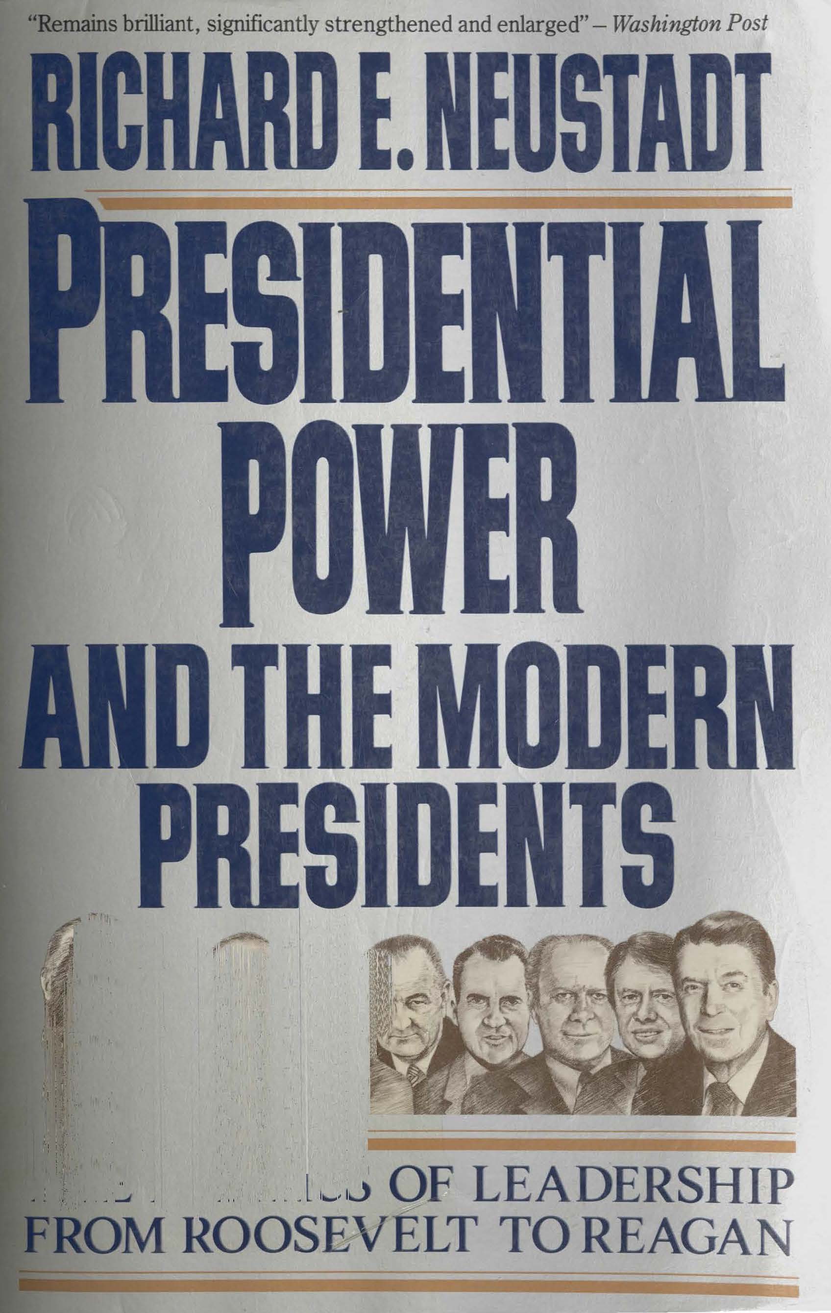 Presidential power and the modern presidents