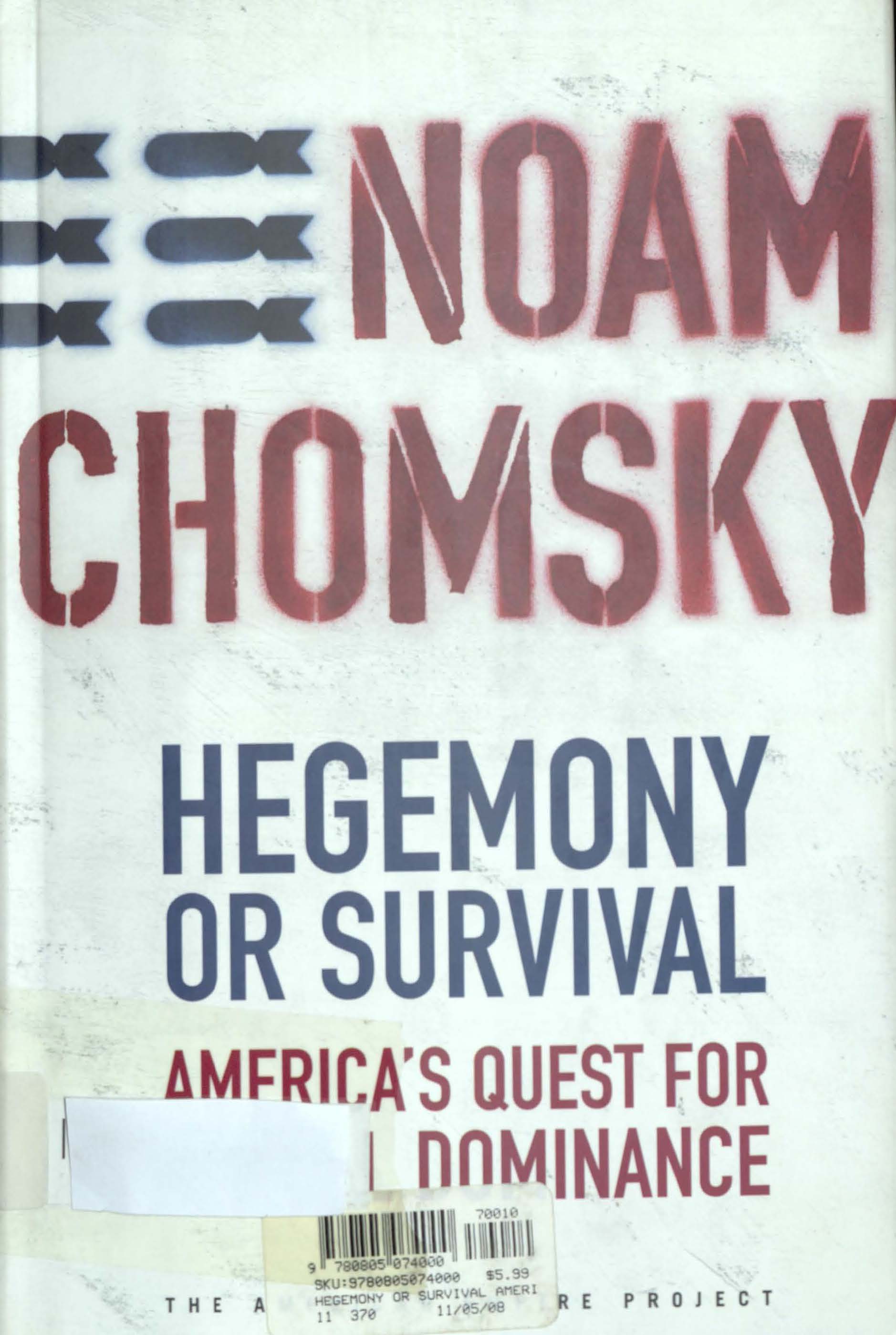 Hegemony or survival 