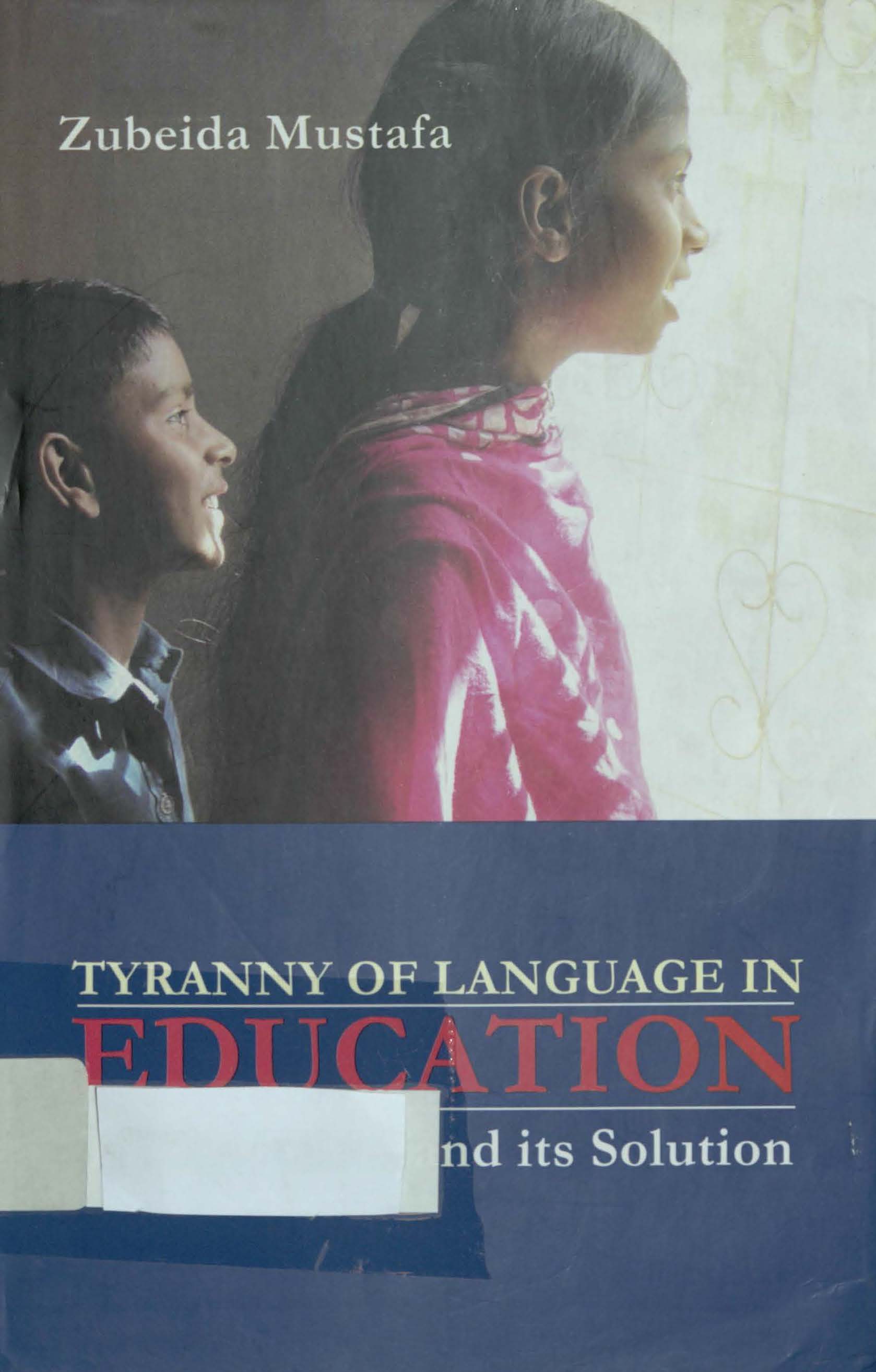 Tyranny of language in education