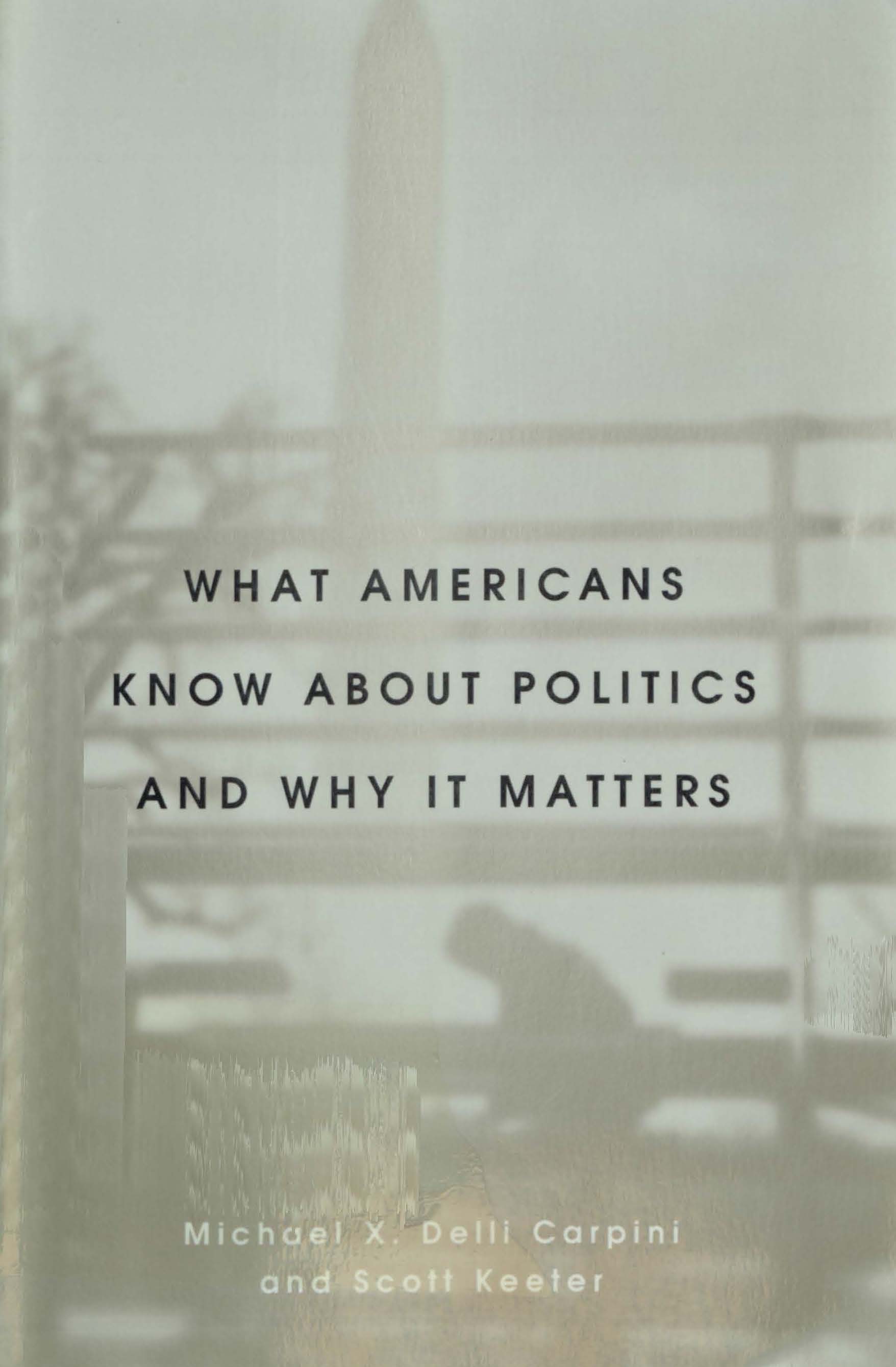 What Americans know about politics and why it matters 