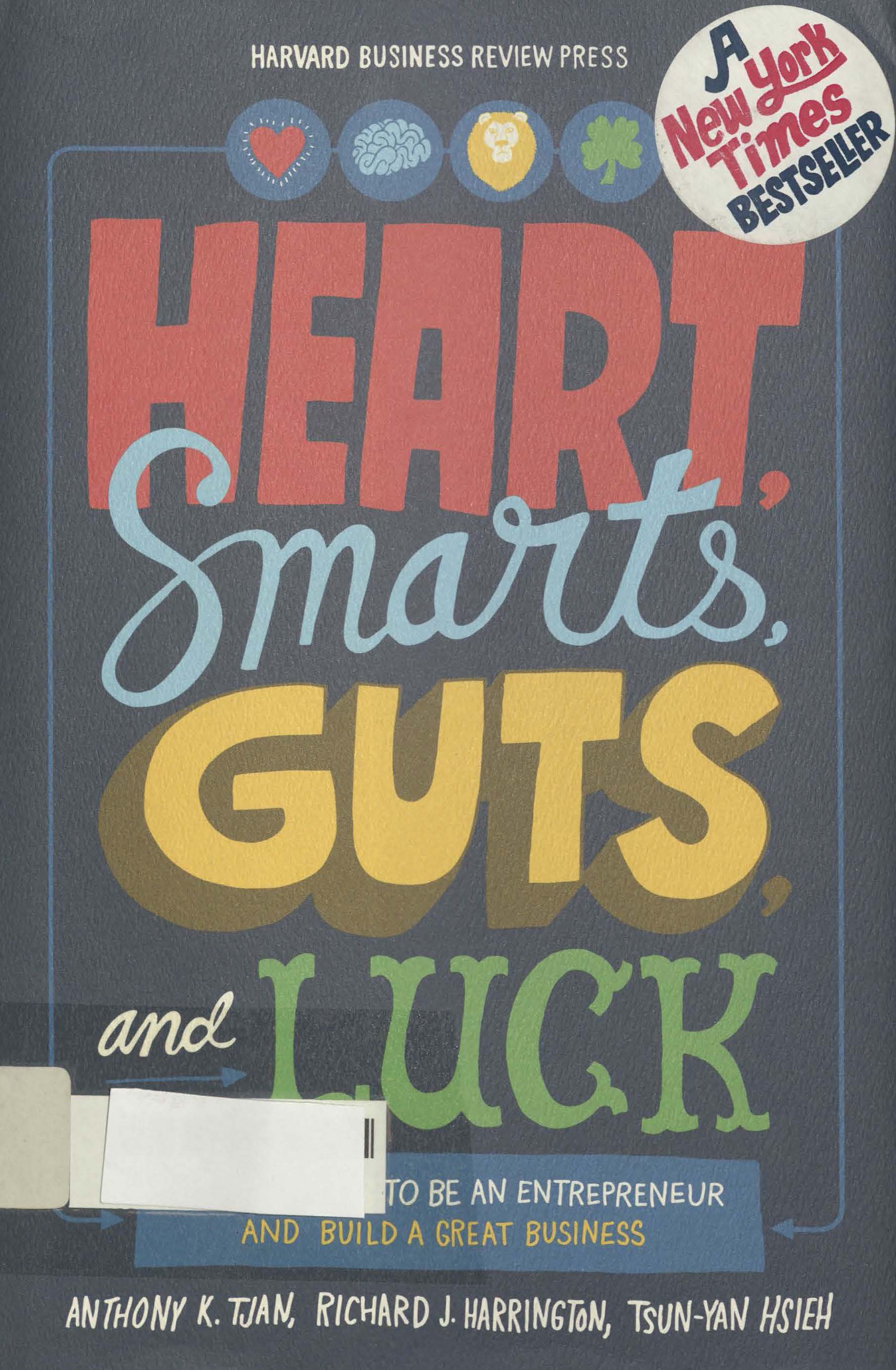 Heart, smarts, guts, and luck 