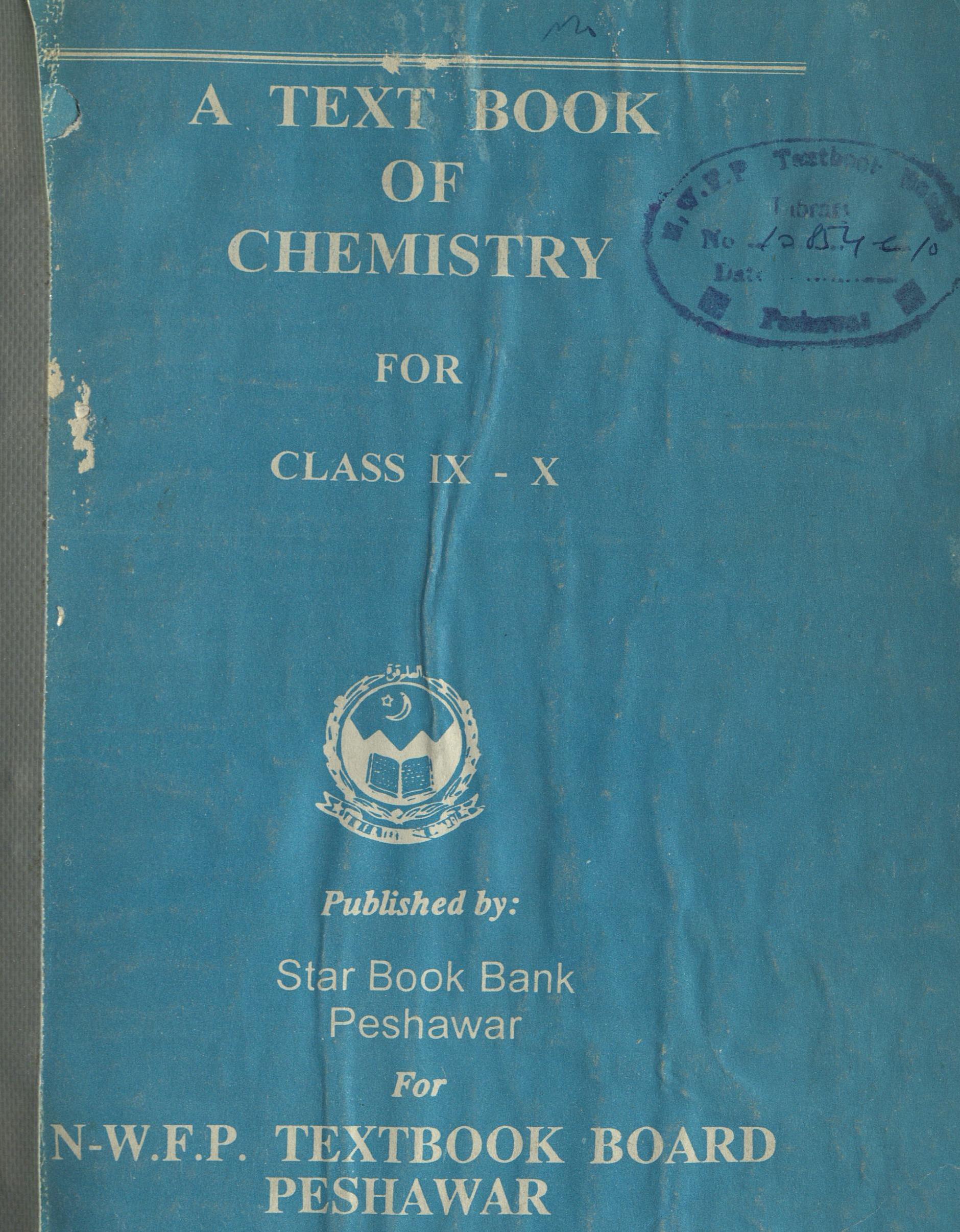 A Textbook of Chemistry for class 9 & 10